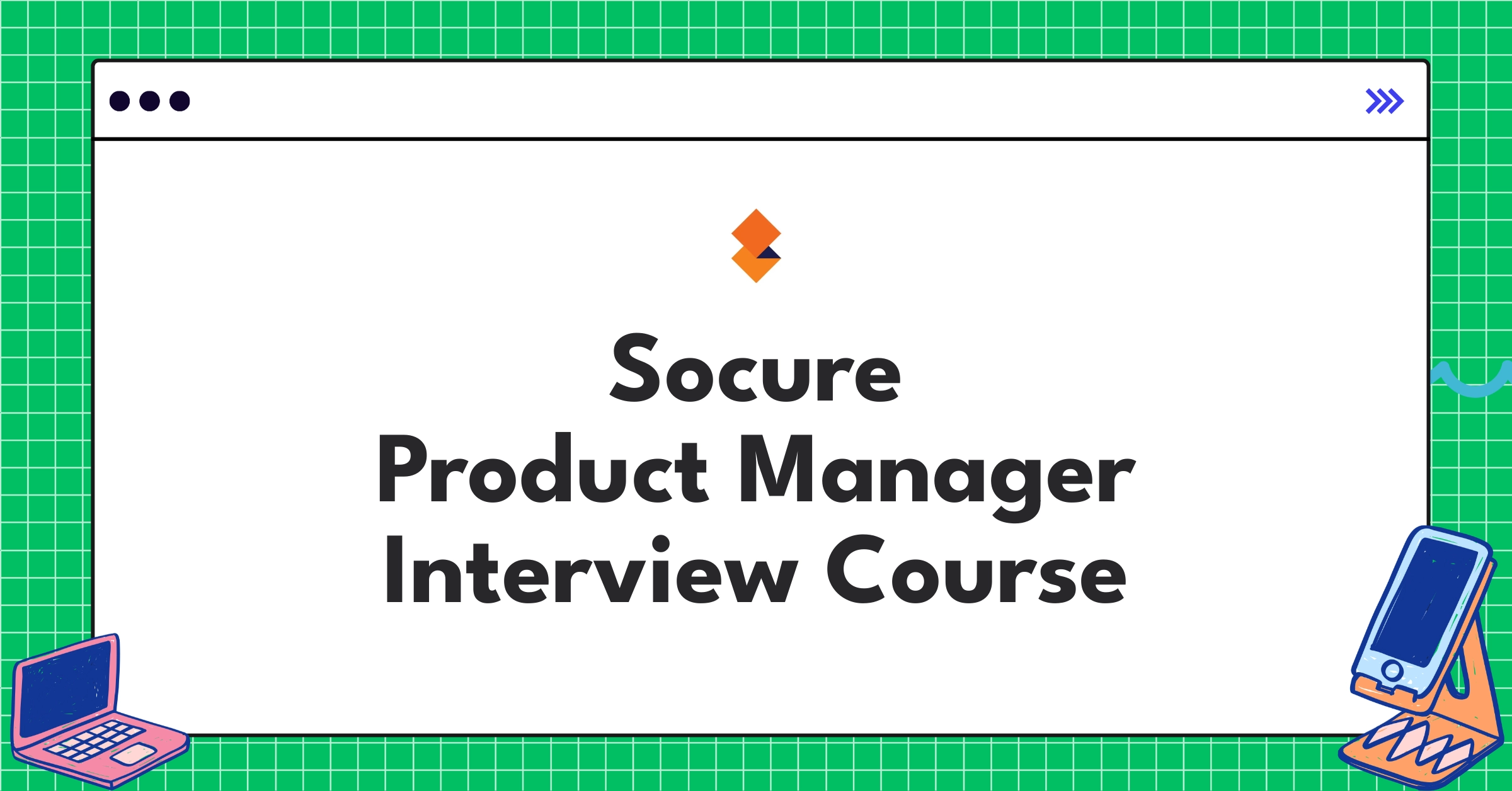 Socure Product Manager Course Featured Image