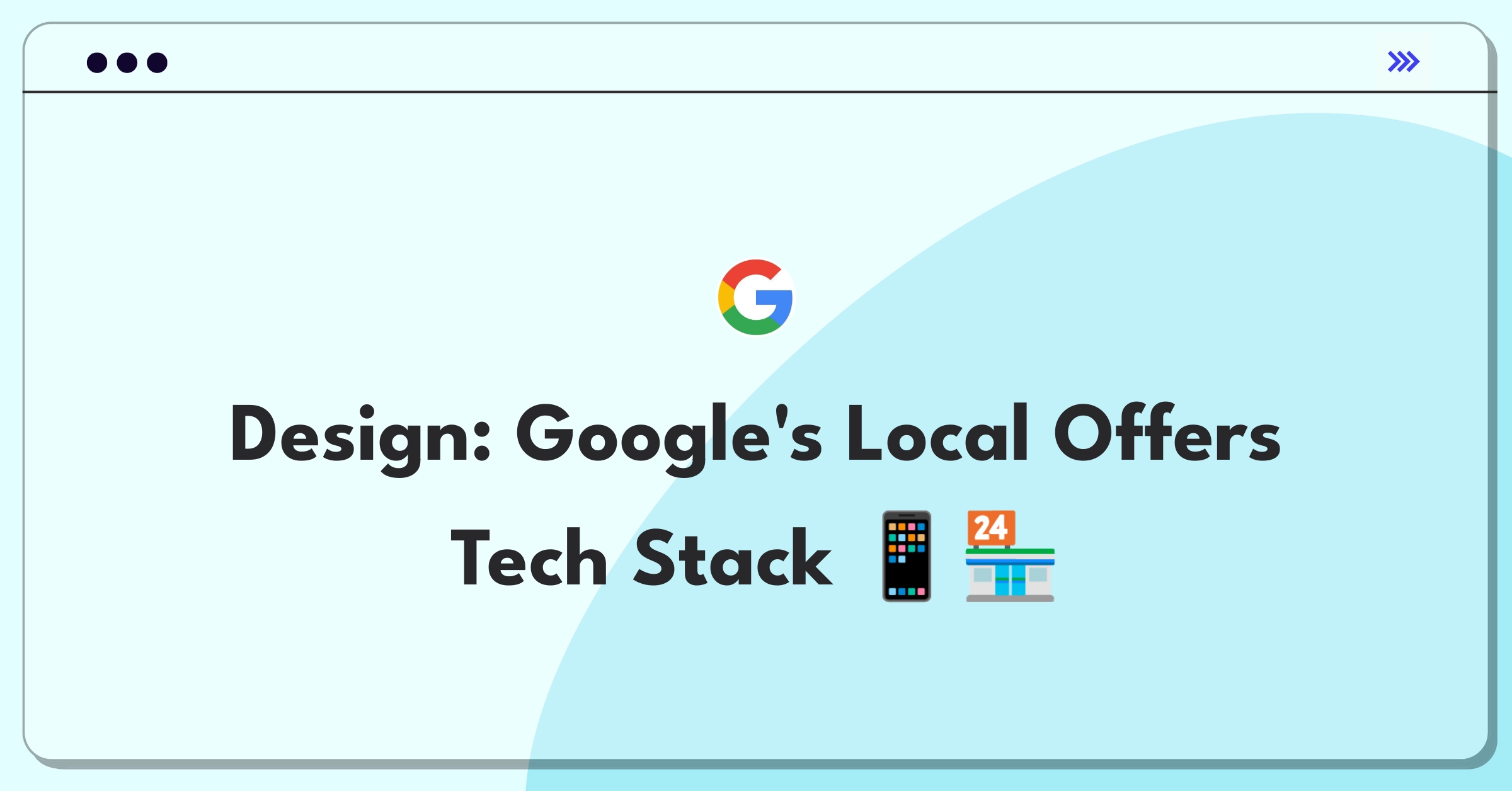 Product Management Technical Design Question: Google Local Offers system architecture and components