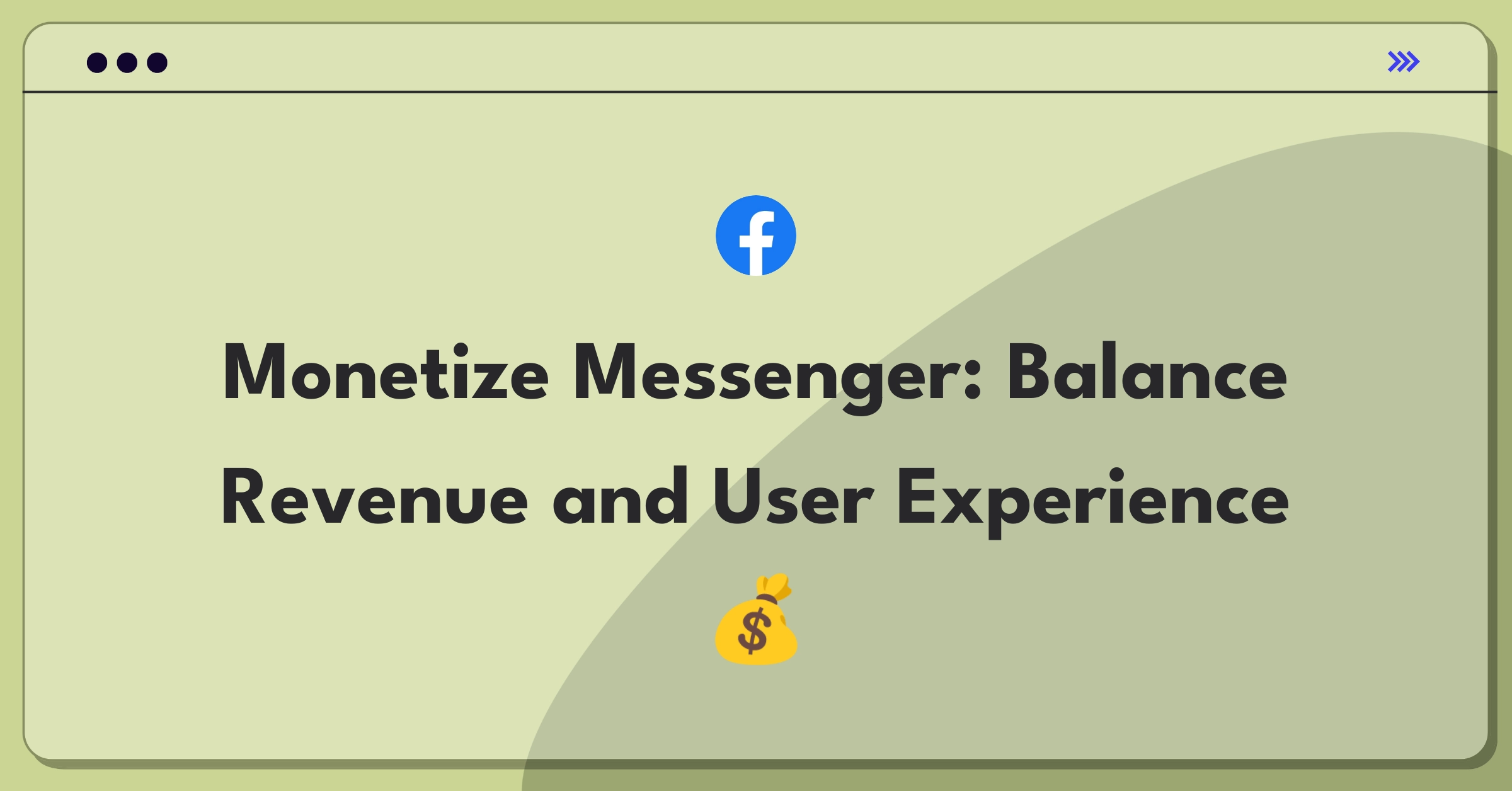 Product Management Pricing Question: Monetization strategy for Facebook Messenger balancing revenue and user experience