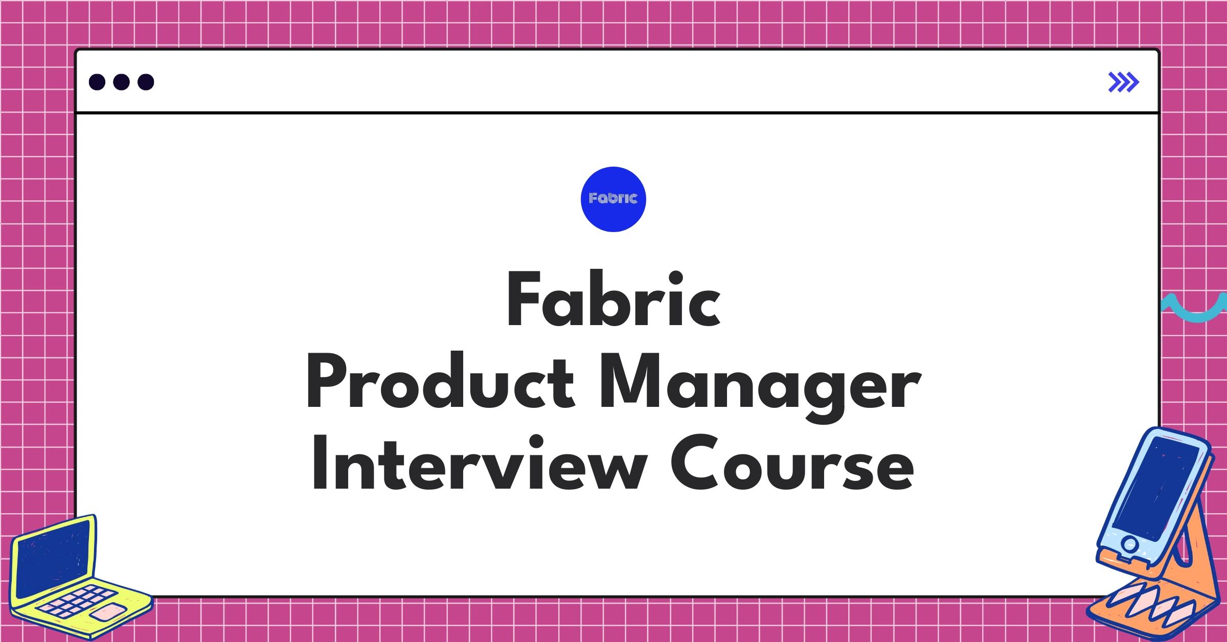 Fabric Product Manager Course Featured Image