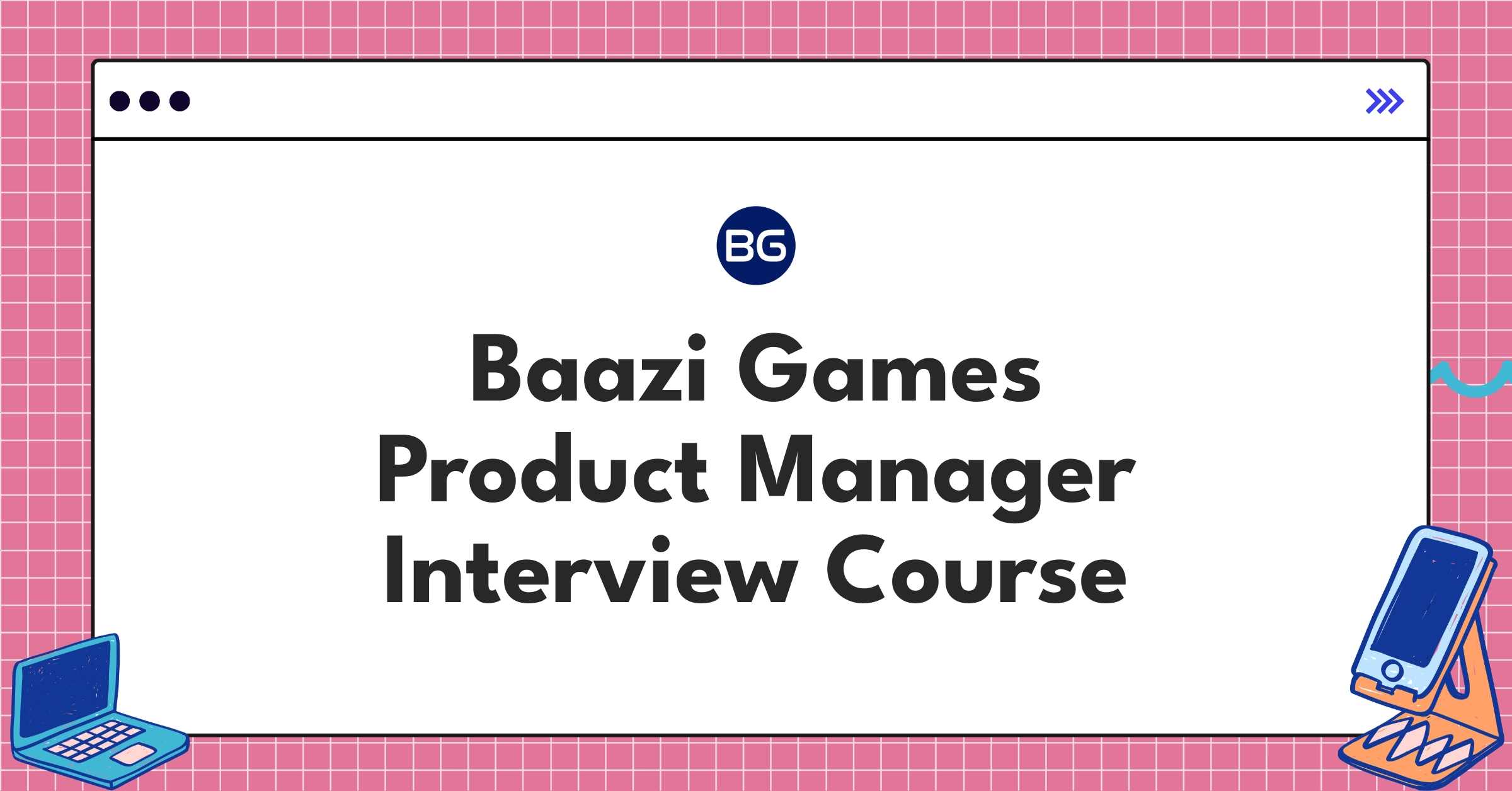 Baazi Games Product Manager Course