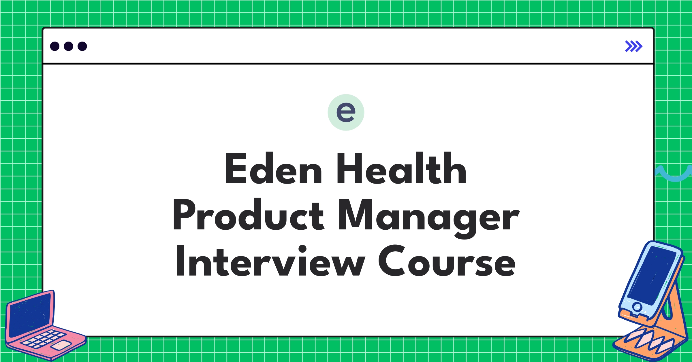 Eden Health Product Manager Course Featured Image
