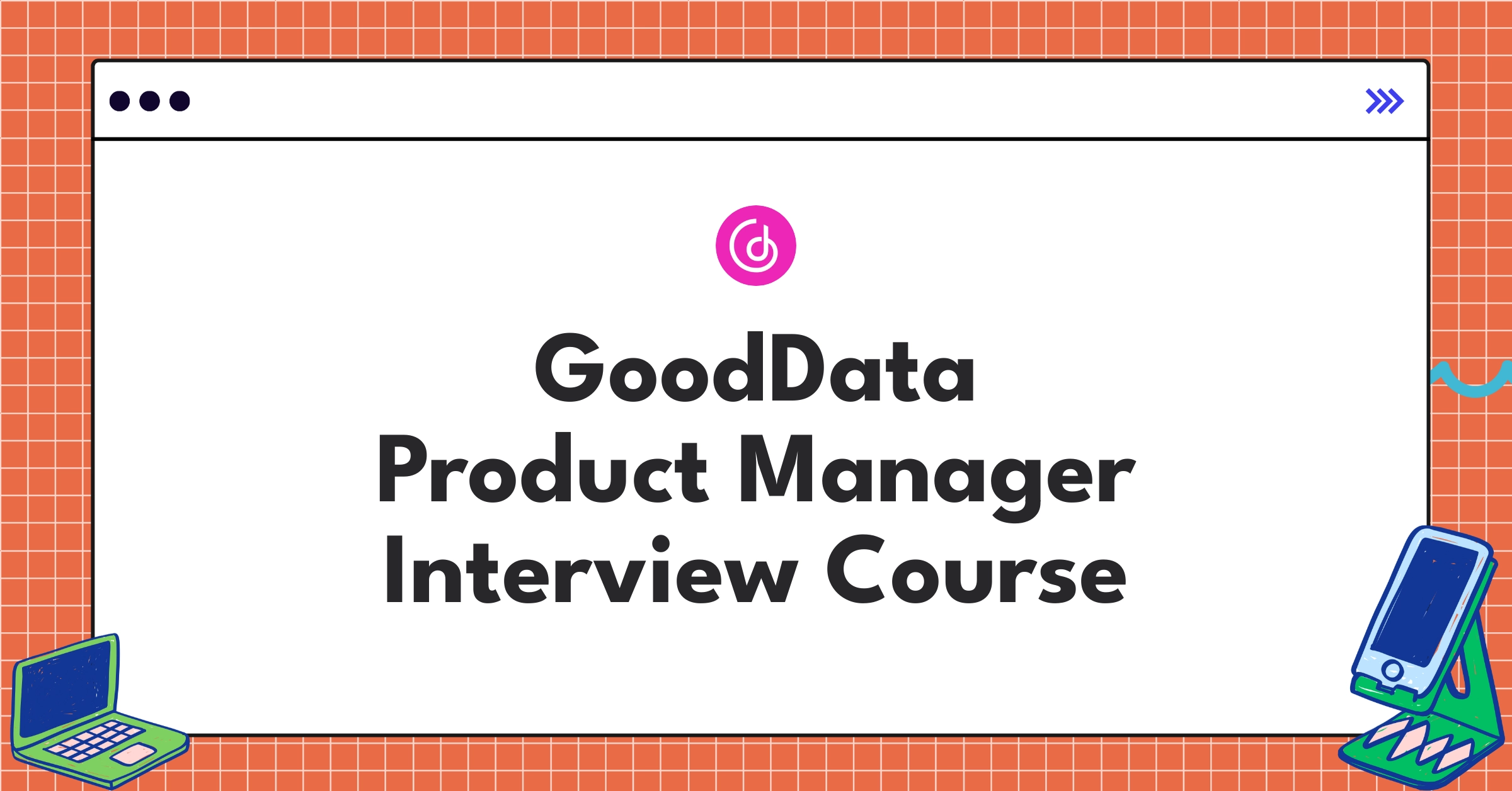 GoodData Product Manager Course Featured Image