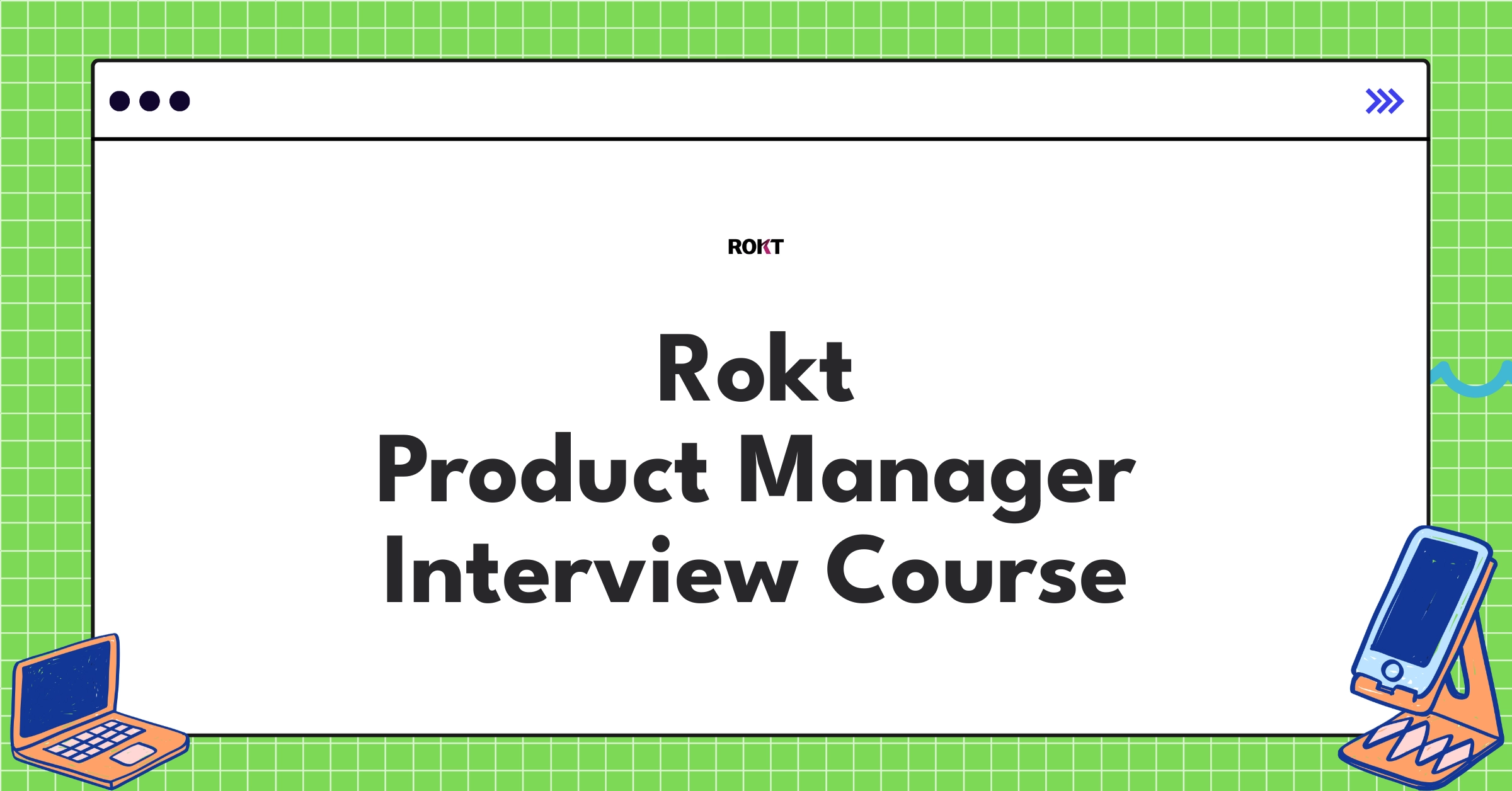 Rokt Product Manager Course Featured Image
