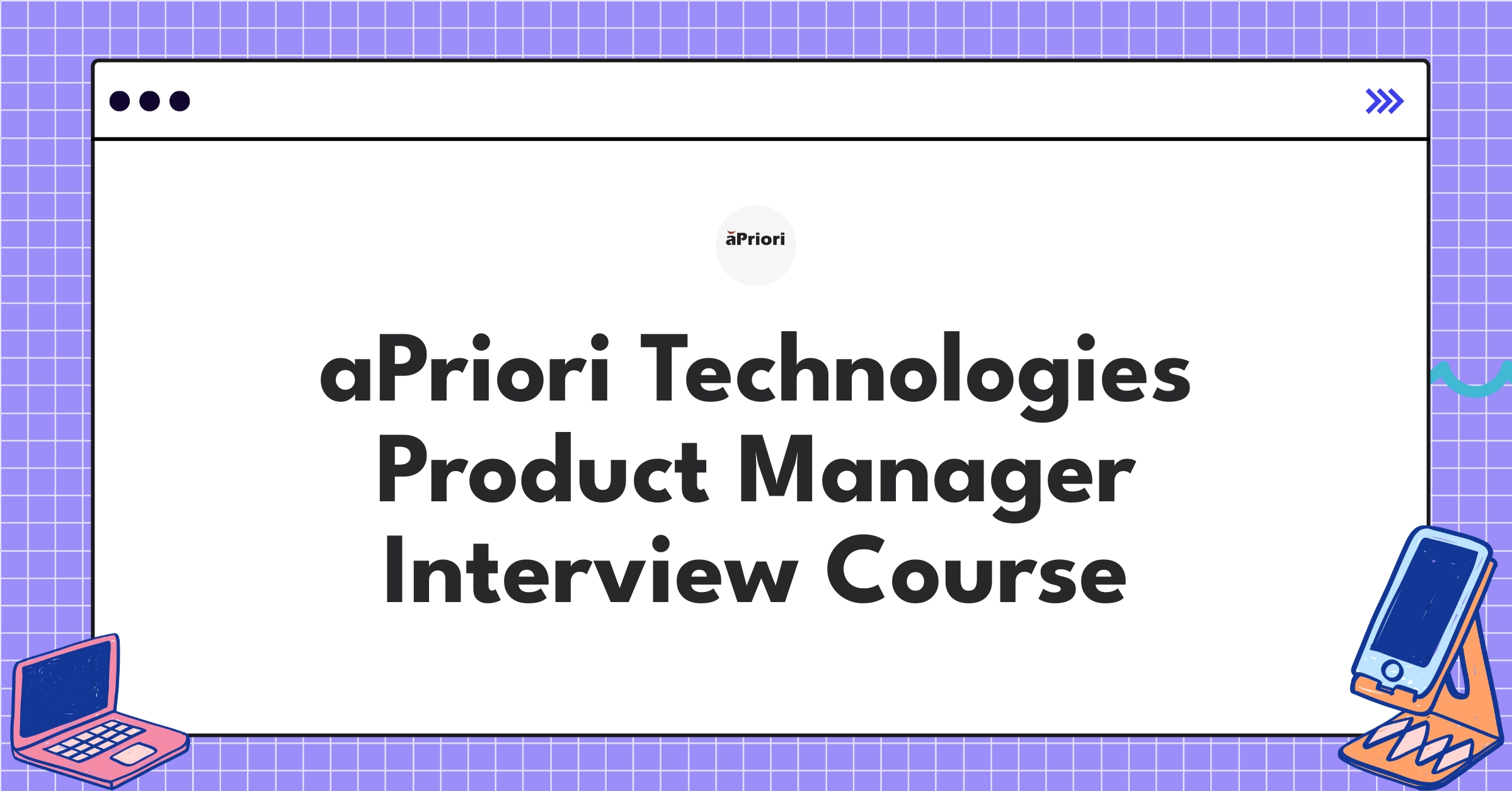 aPriori Technologies Product Manager Course