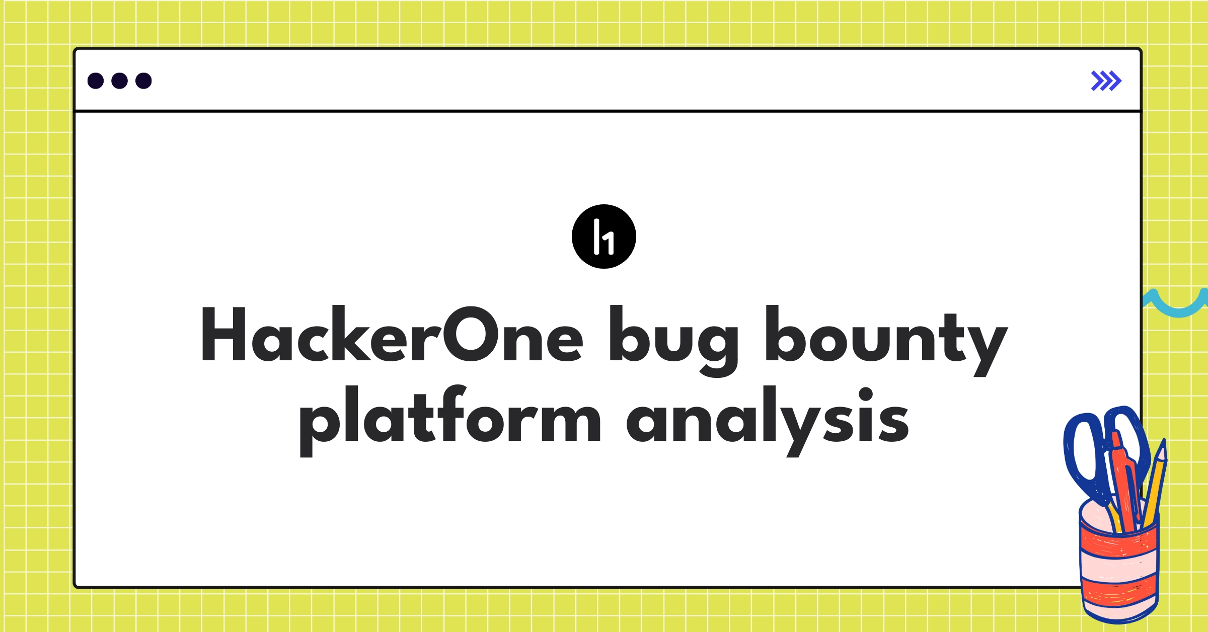 HackerOne Teardown Analysis | Bug Bounty Platform Strategy - NextSprints