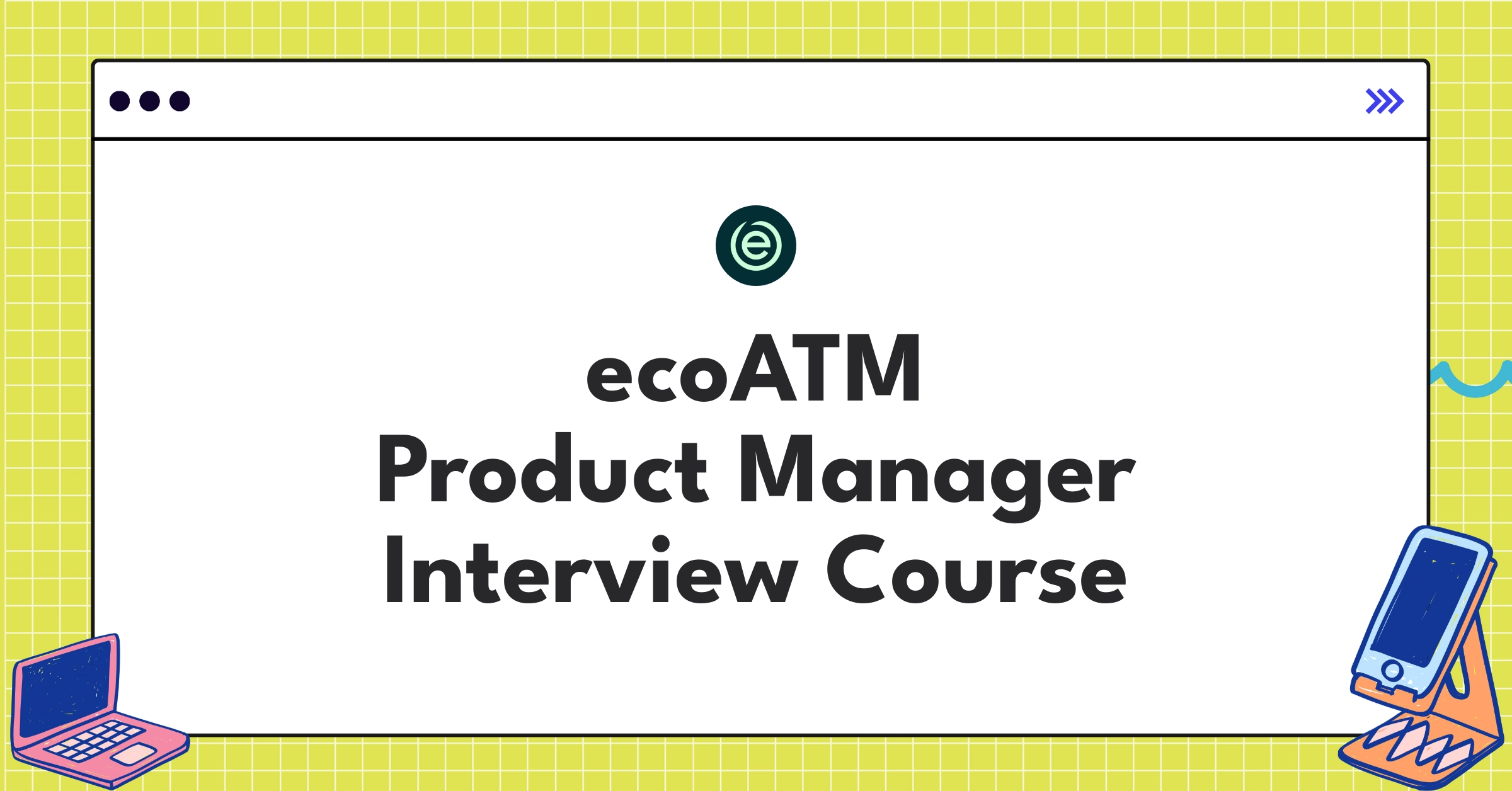 ecoATM Product Manager Course