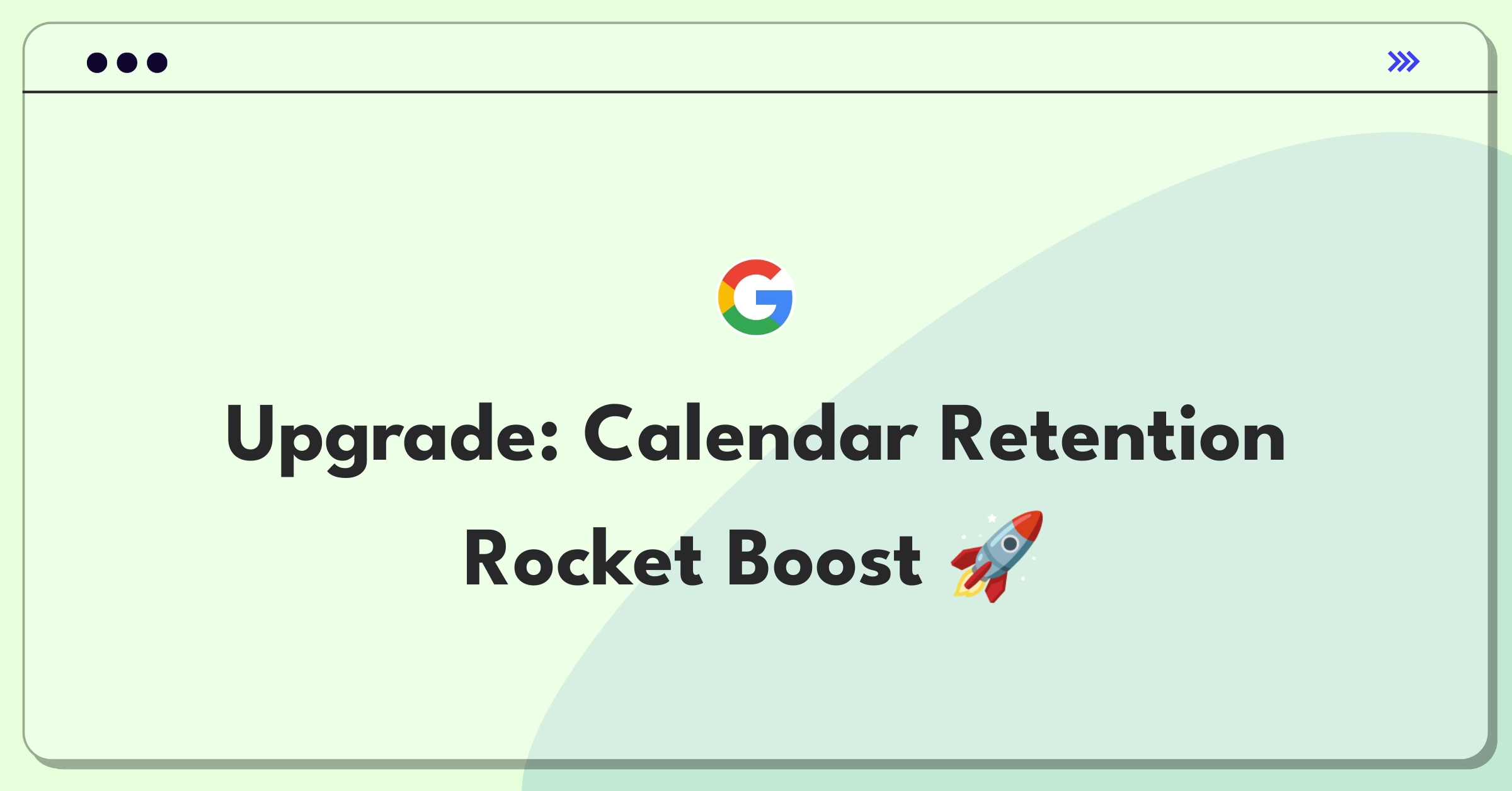 Product Management Growth Question: Improving Google Calendar user retention through strategic enhancements