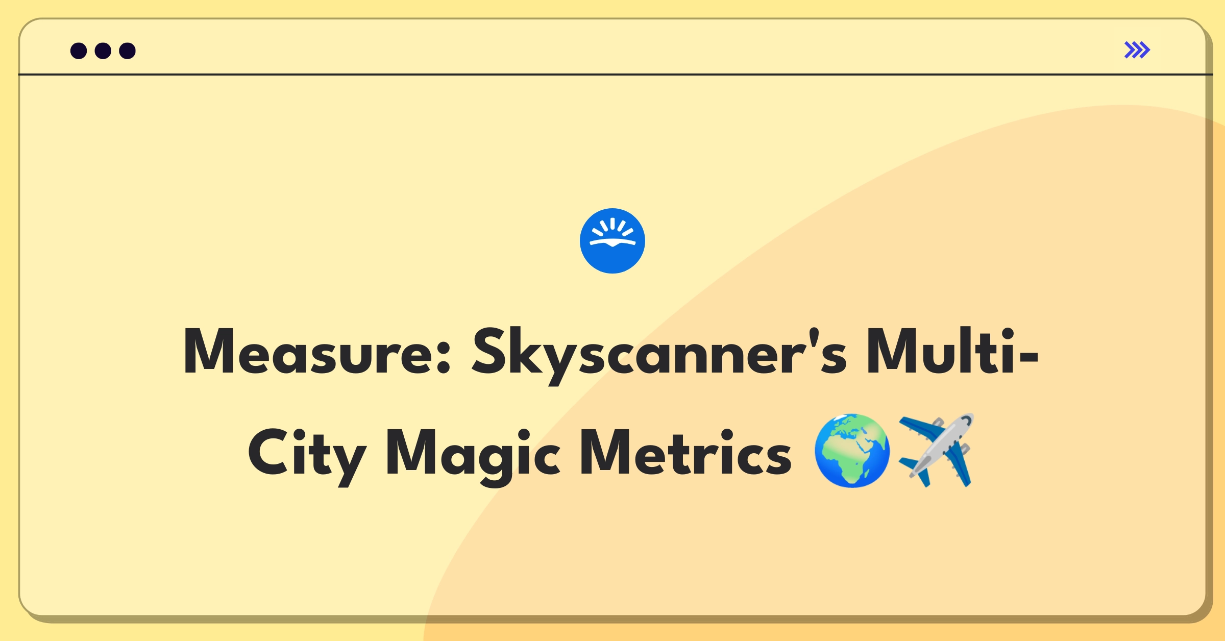 Product Management Analytics Question: Evaluating metrics for Skyscanner's multi-city booking feature