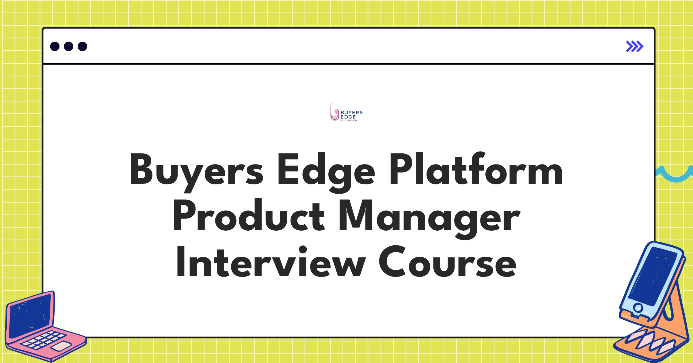 Buyers Edge Platform Product Manager Course Featured Image
