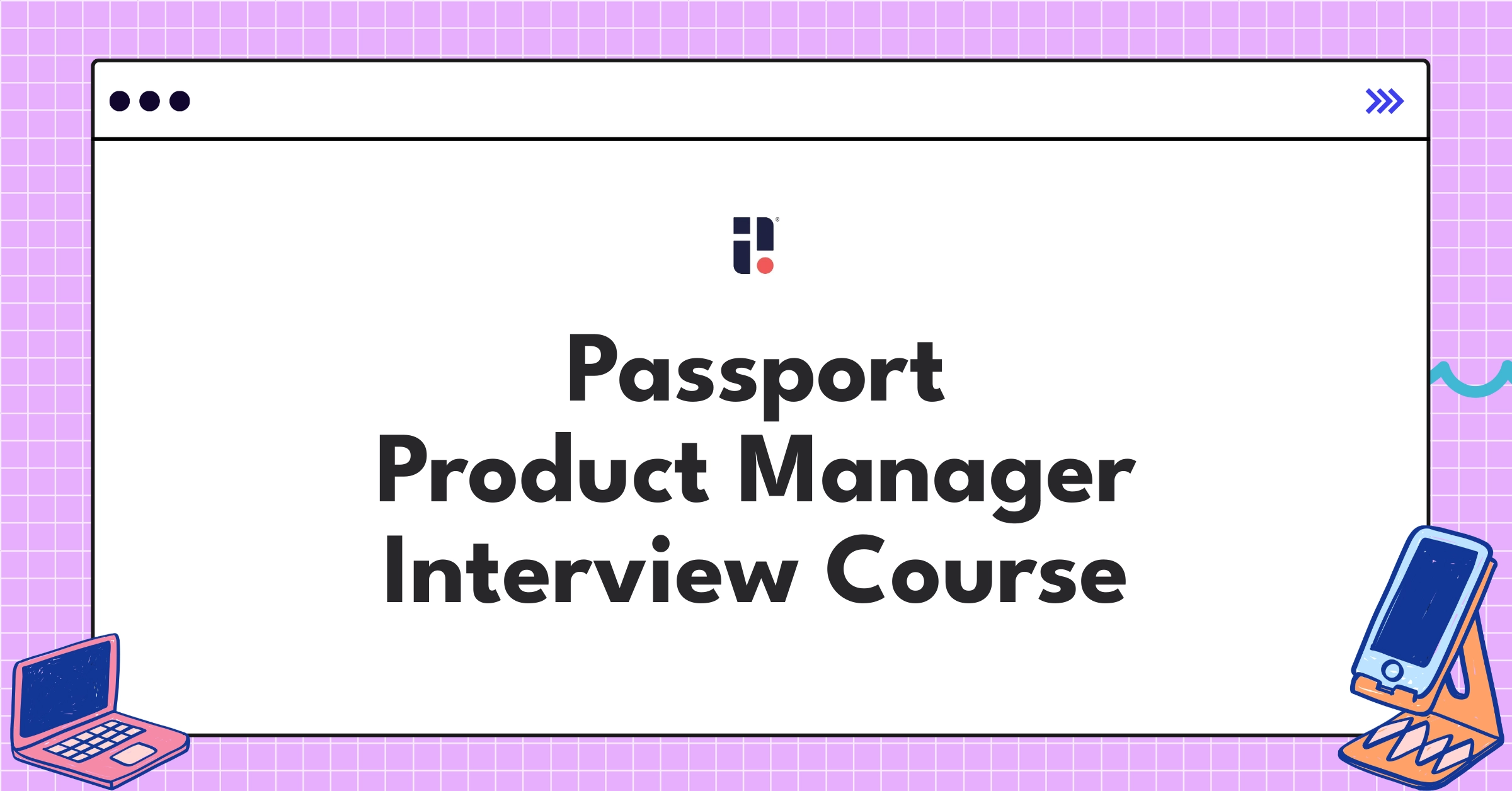 Passport Product Manager Course