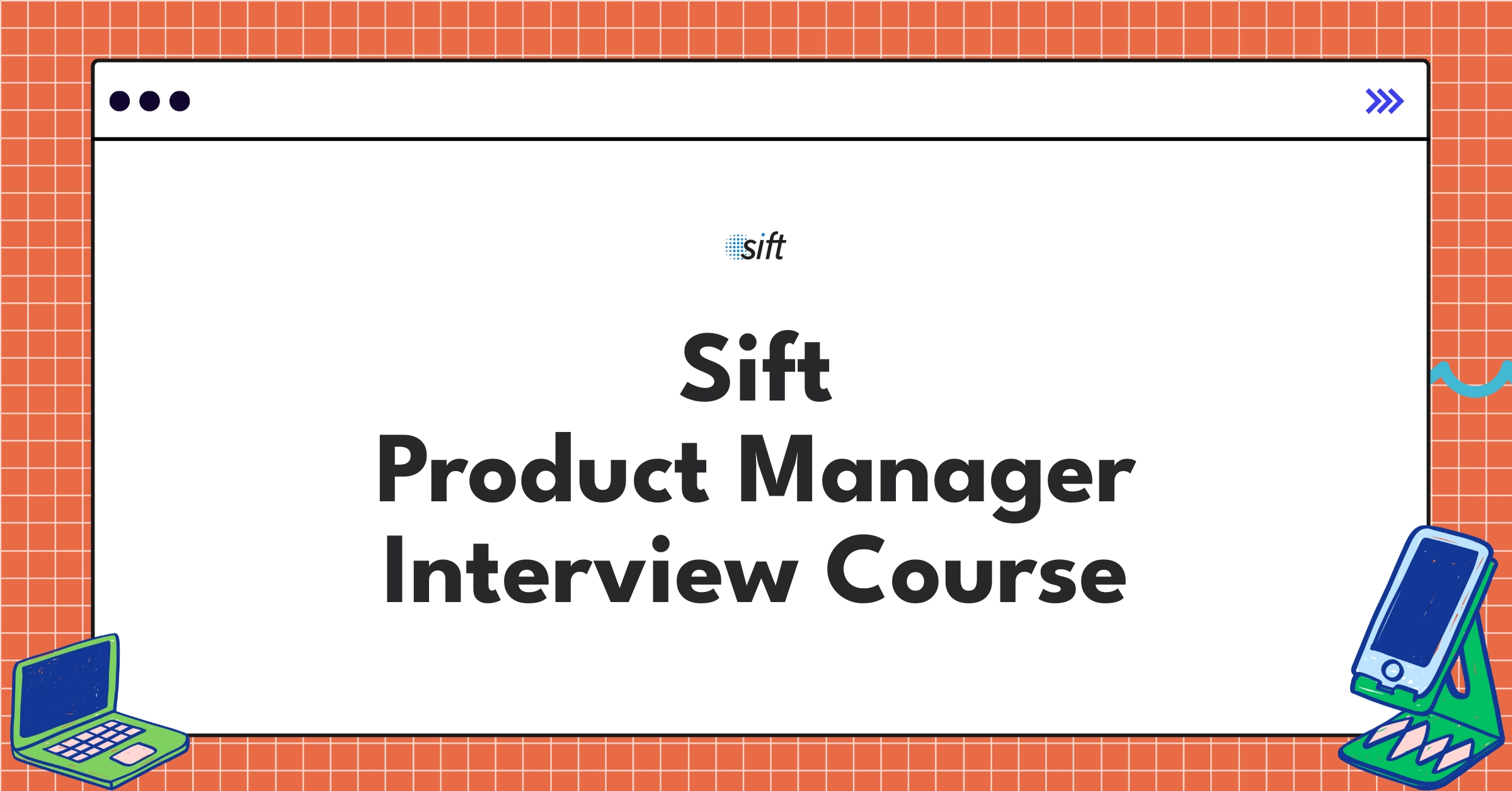 Sift Product Manager Course
