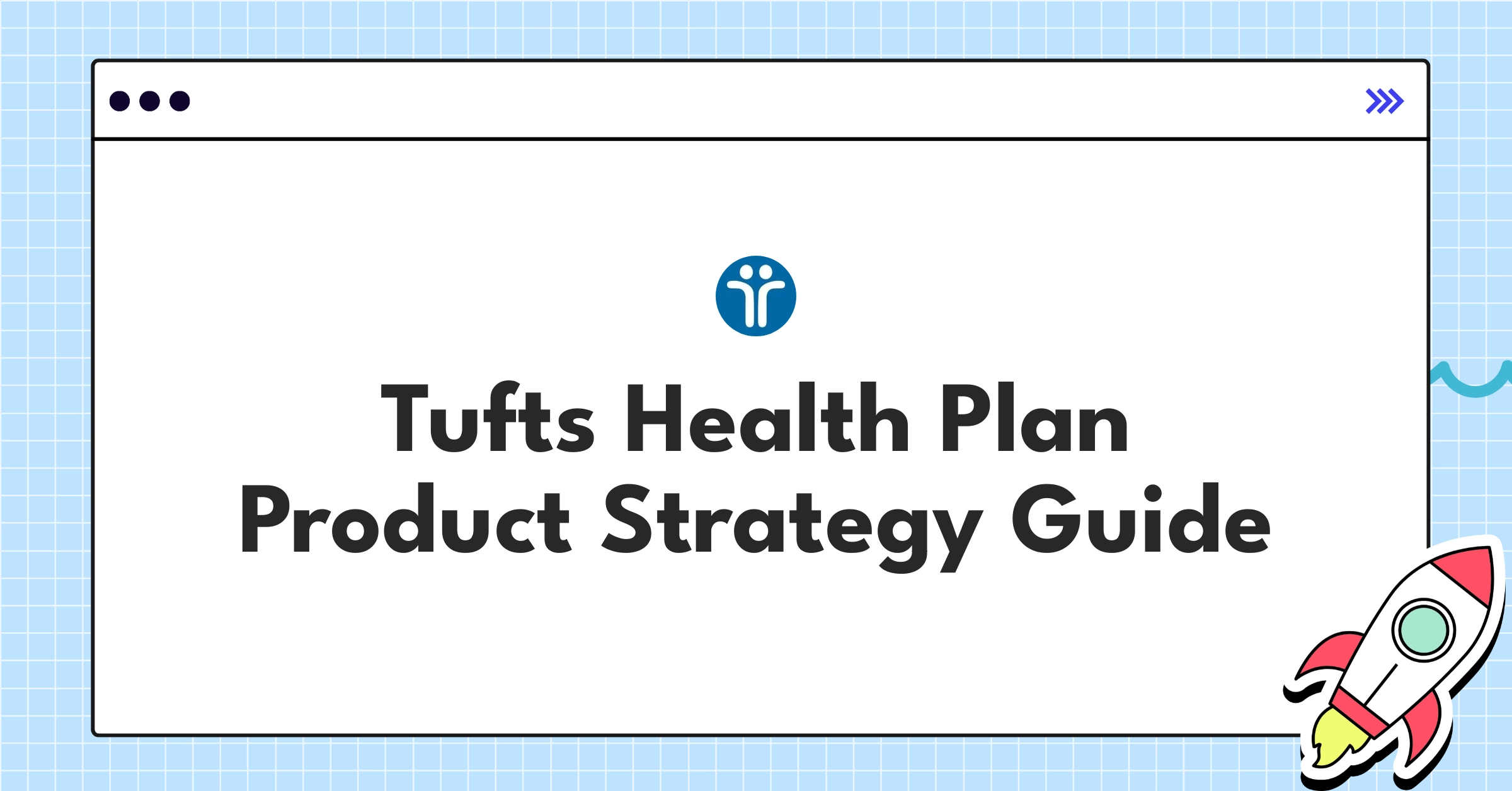 Tufts Health Plan's strategic roadmap showcasing digital engagement, value-based care, and market expansion initiatives