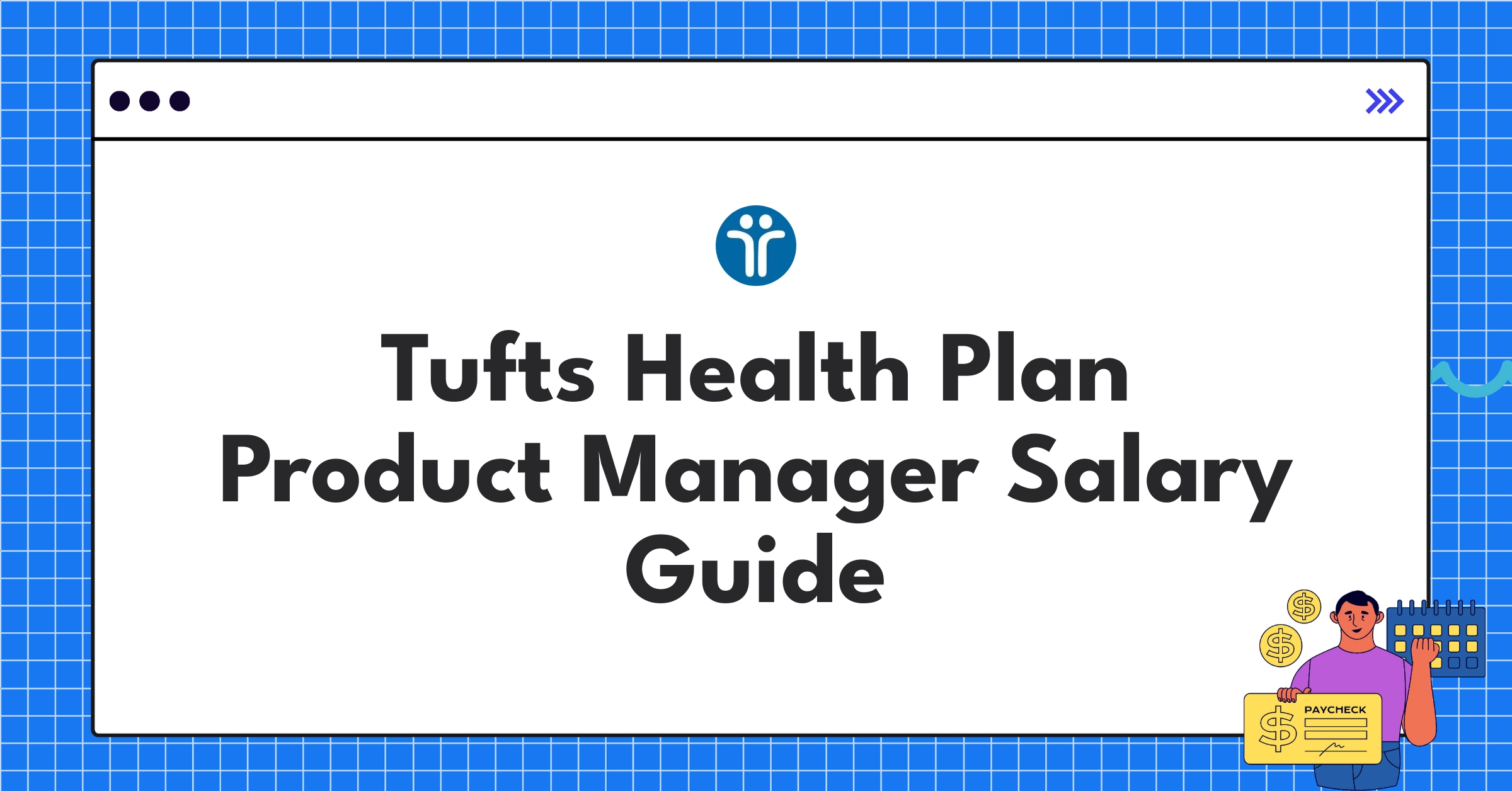 Infographic showing Tufts Health Plan Product Manager salary ranges and benefits for 2025