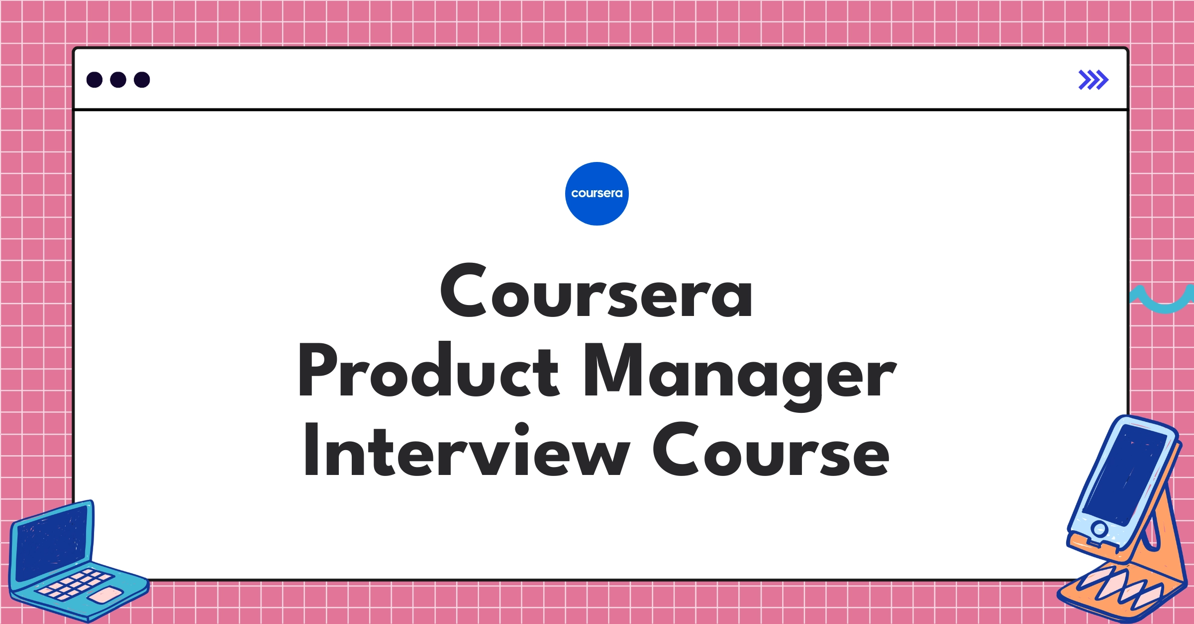 Coursera Product Manager Course Featured Image