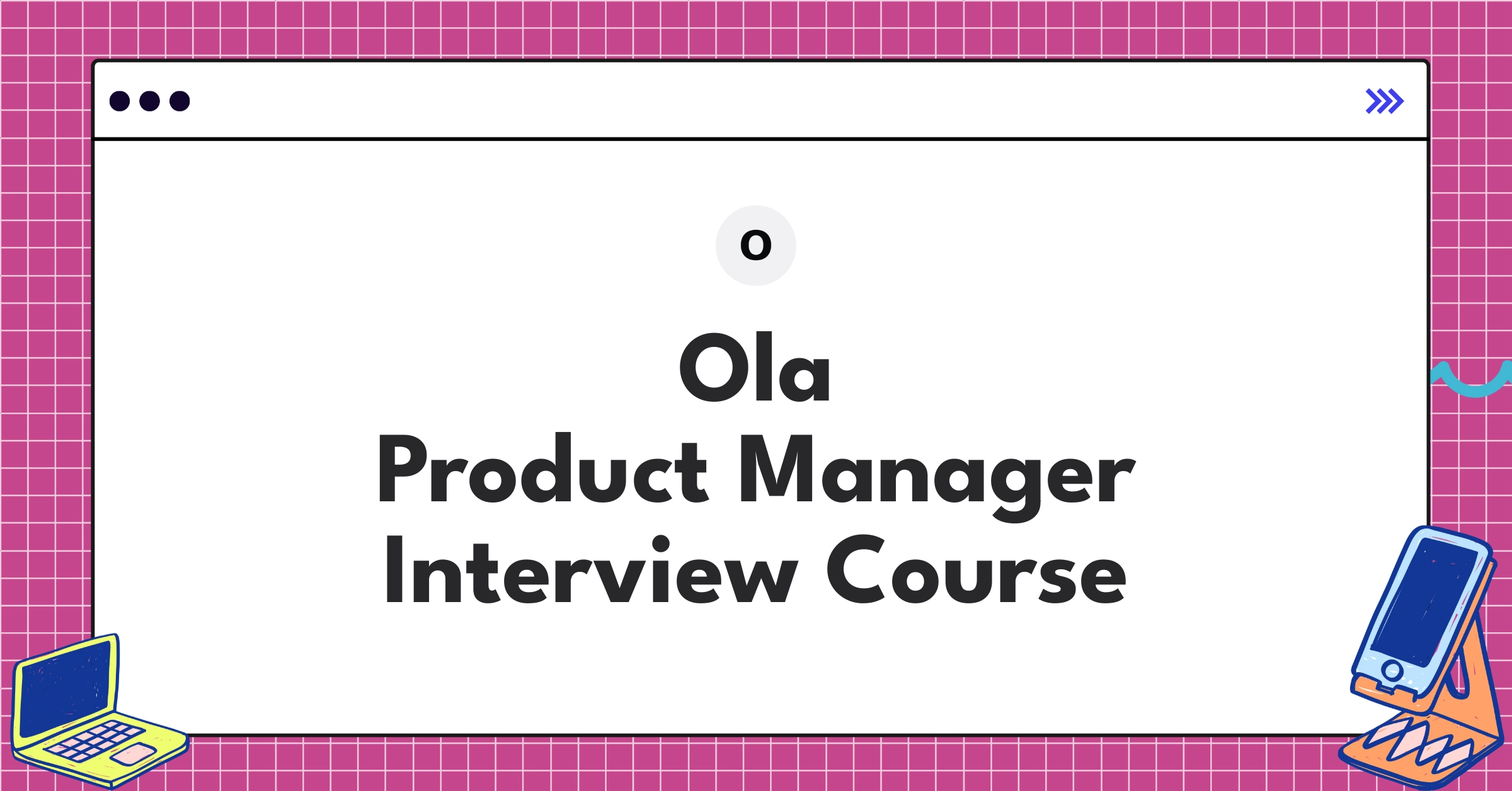 Ola Product Manager Course Featured Image