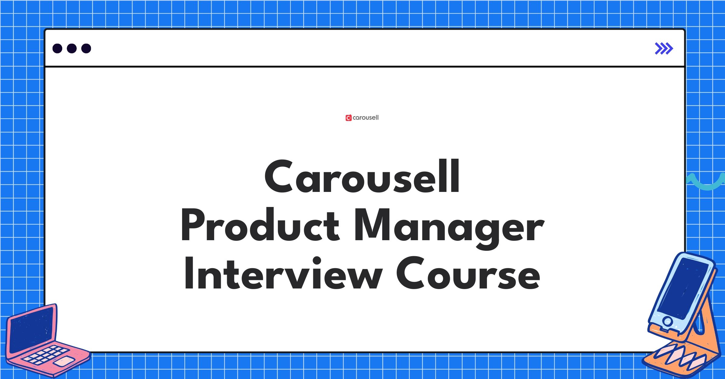 Carousell Product Manager Course Featured Image