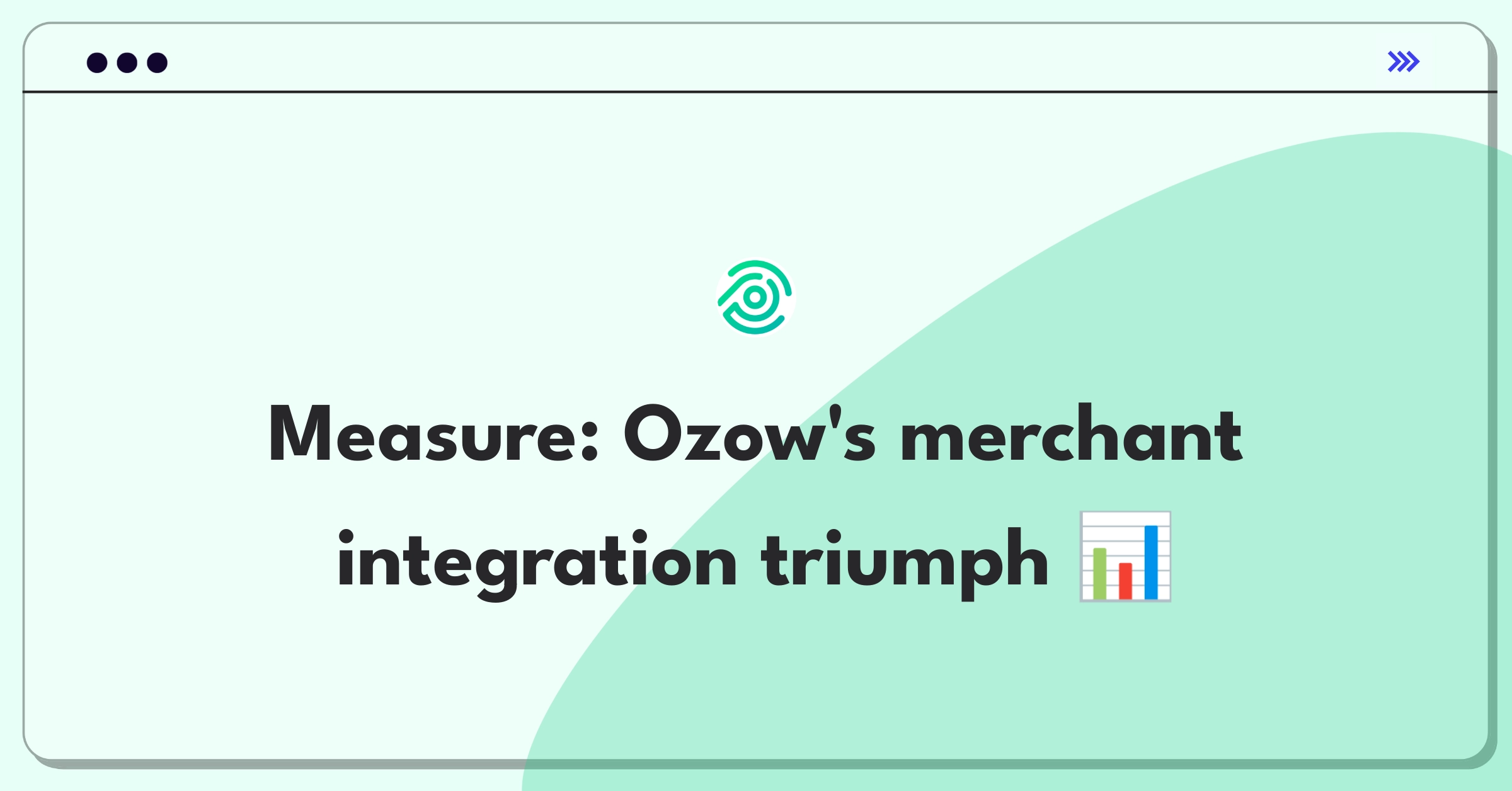 Product Management Metrics Question: Defining success for Ozow's merchant integration feature using key performance indicators