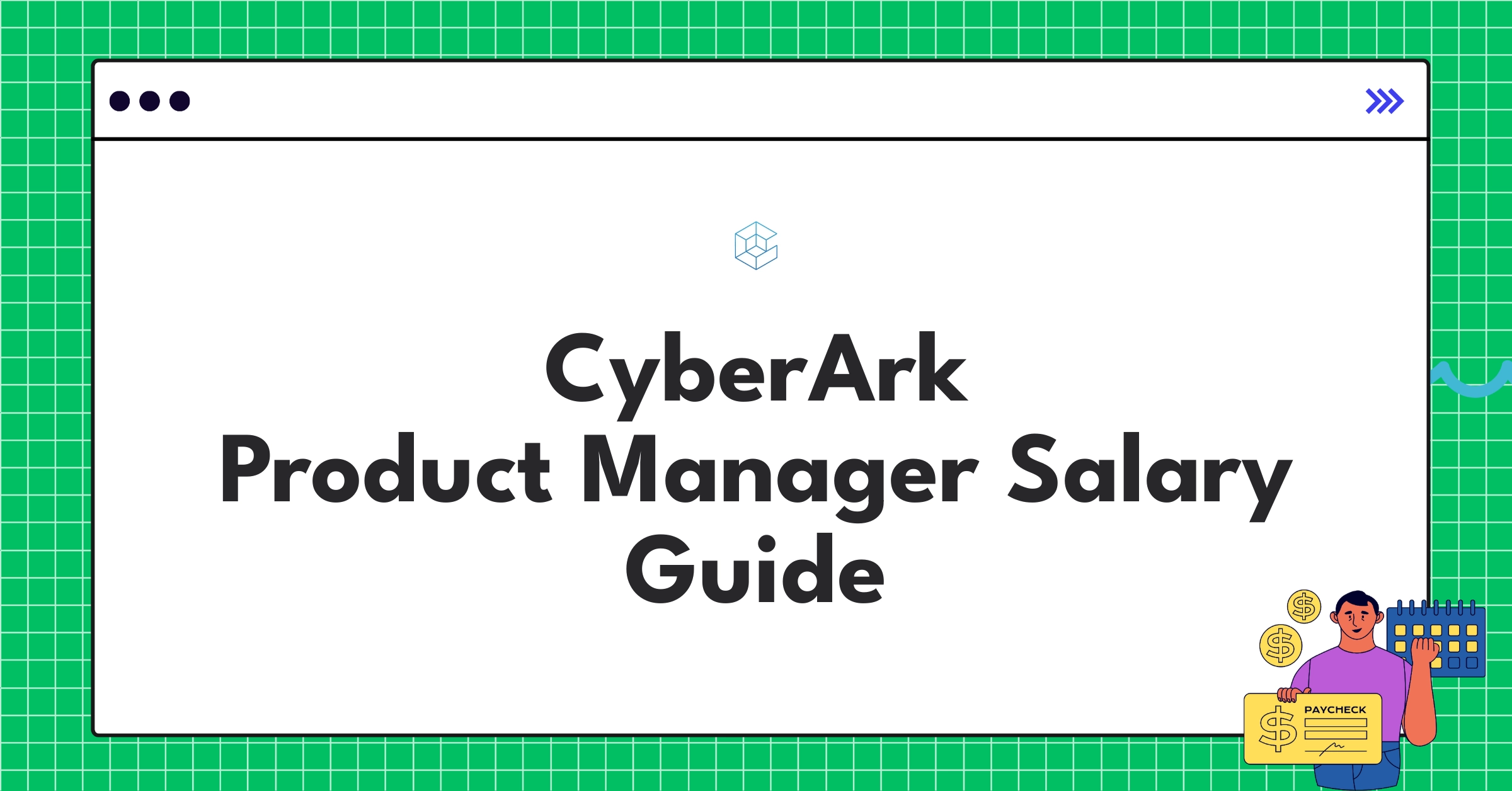 CyberArk Product Manager salary ranges and compensation factors infographic for 2025 guide