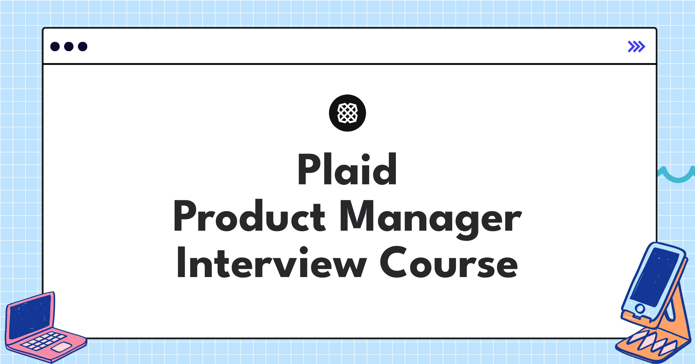 Plaid Product Manager Course Featured Image