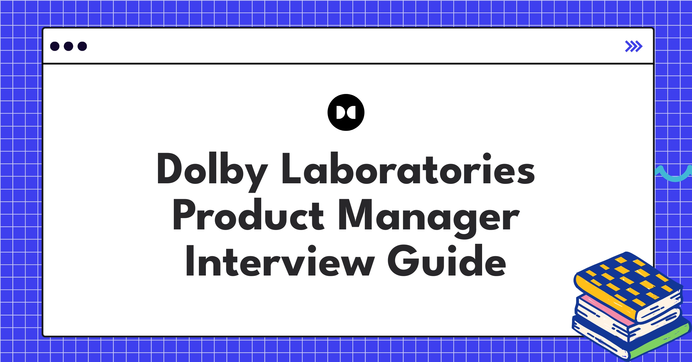Dolby Laboratories Product Manager interview guide showcasing audio-visual innovation and hiring metrics