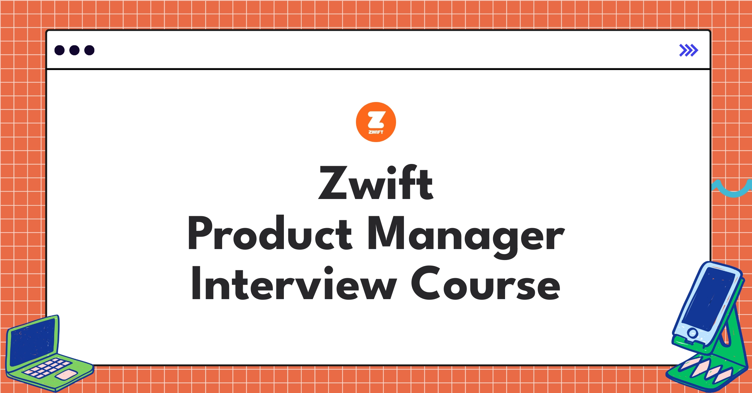 Zwift Product Manager Course