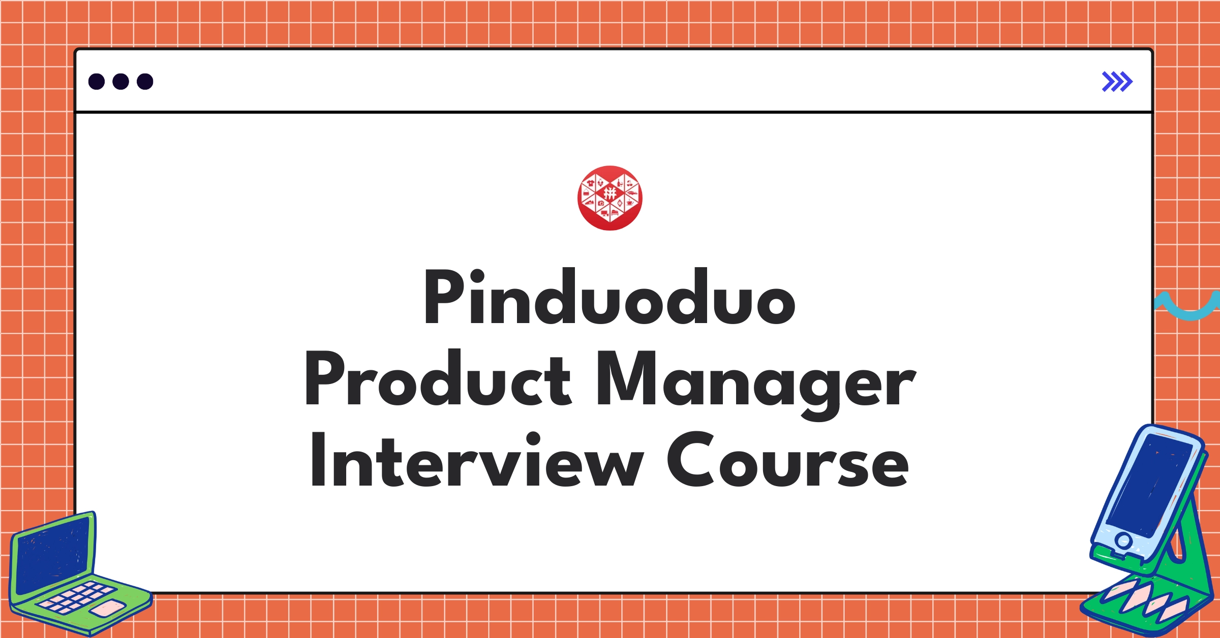 Pinduoduo Product Manager Course Featured Image