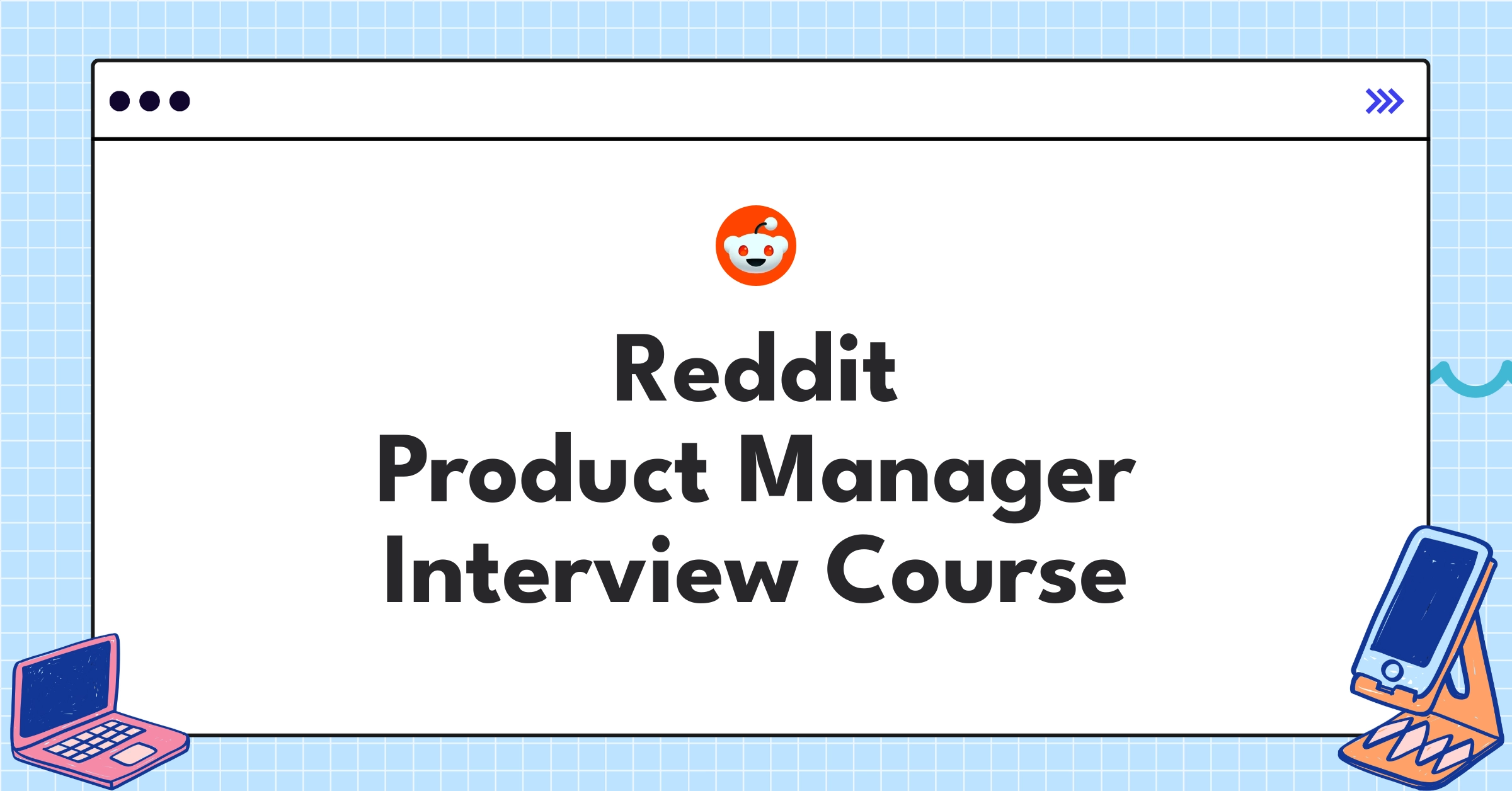 Reddit Product Manager Course Featured Image