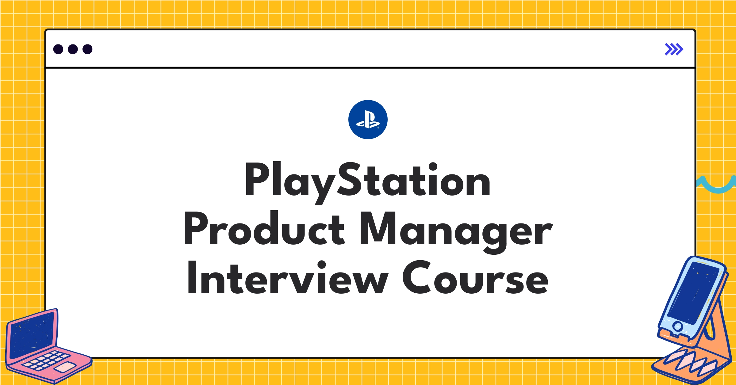 PlayStation Product Manager Course Featured Image