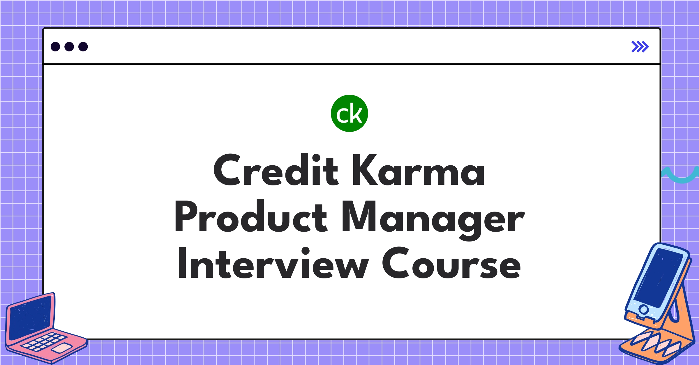 Credit Karma Product Manager Course Featured Image