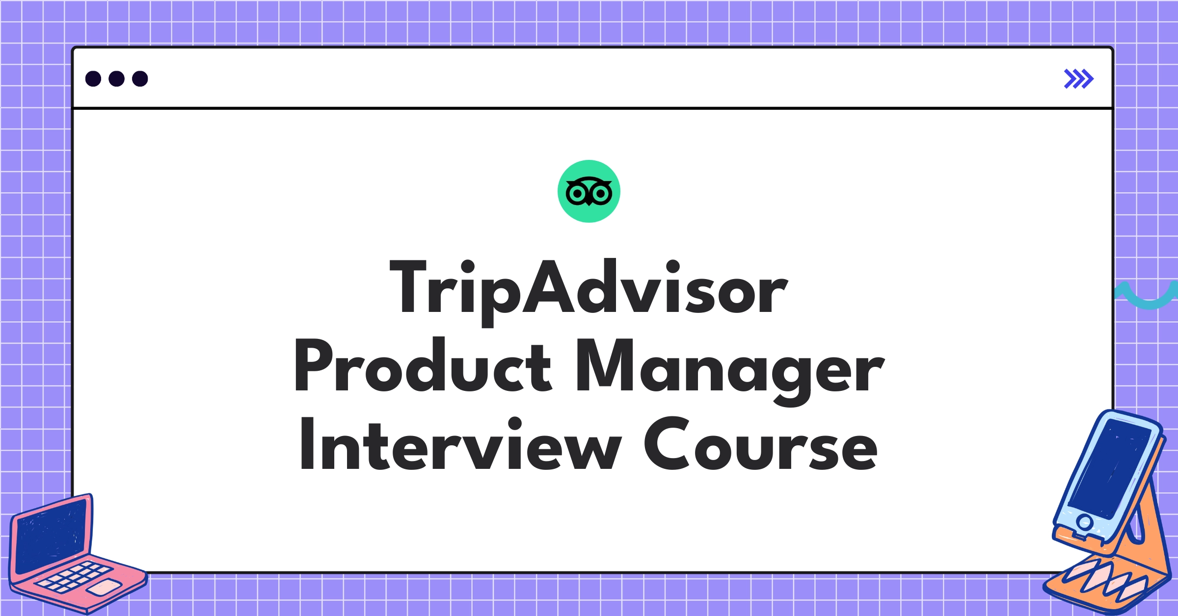 TripAdvisor Product Manager Course Featured Image
