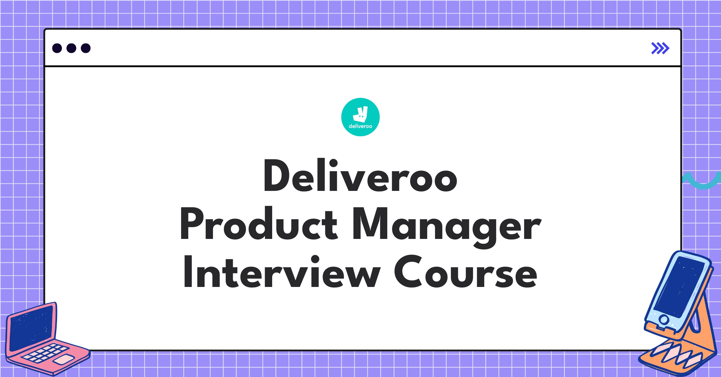 Deliveroo Product Manager Course Featured Image