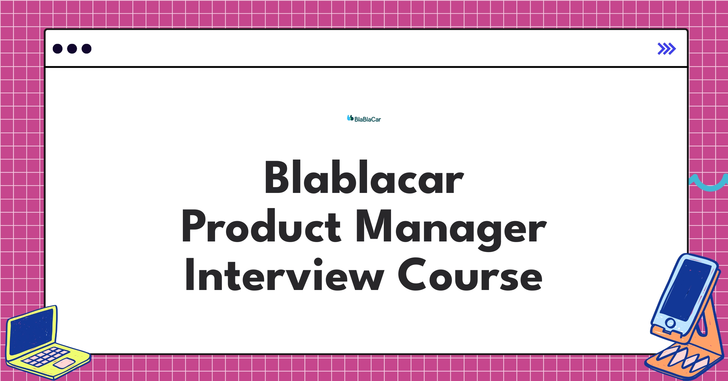 Blablacar Product Manager Course Featured Image