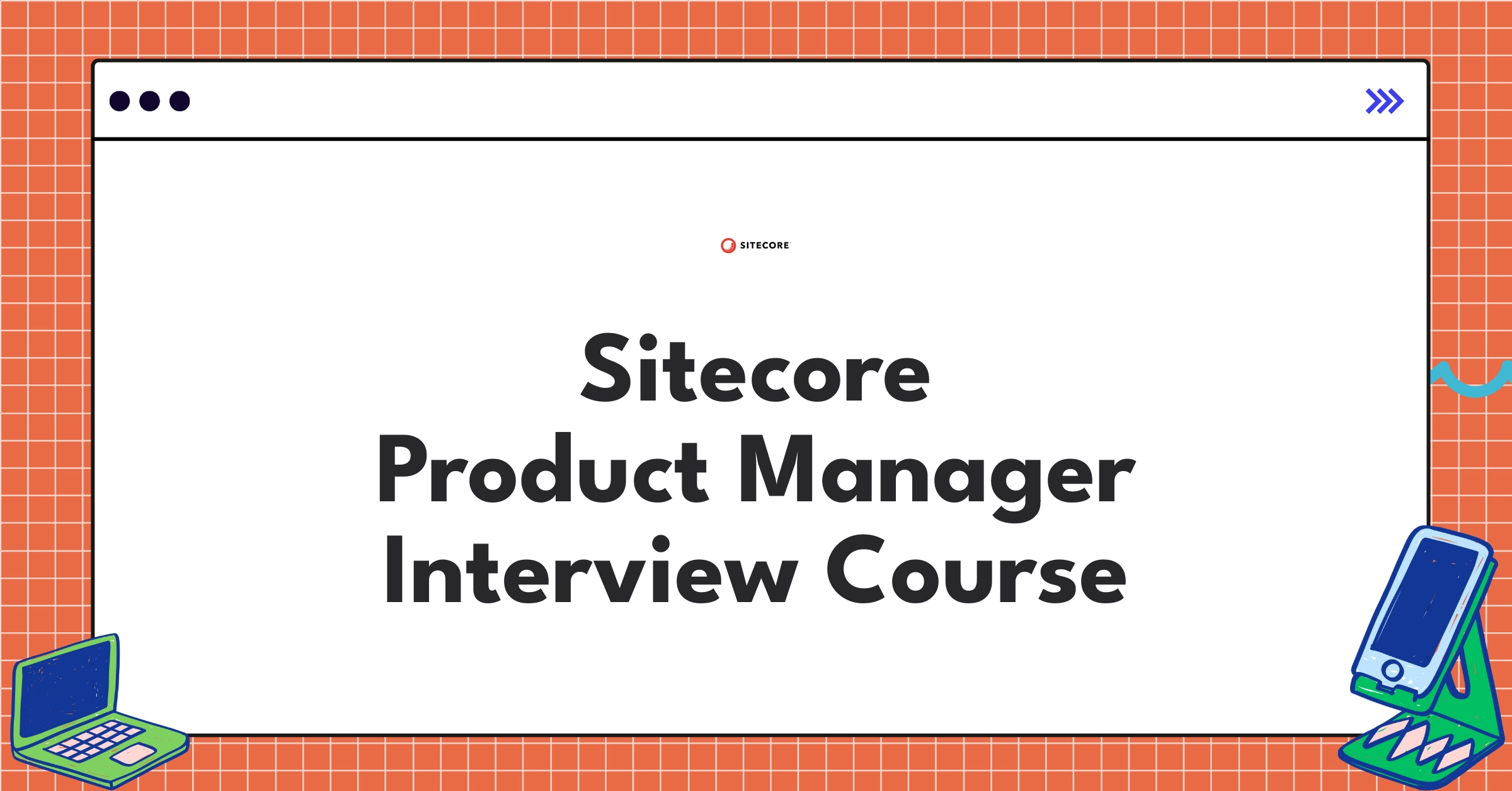 Sitecore Product Manager Course