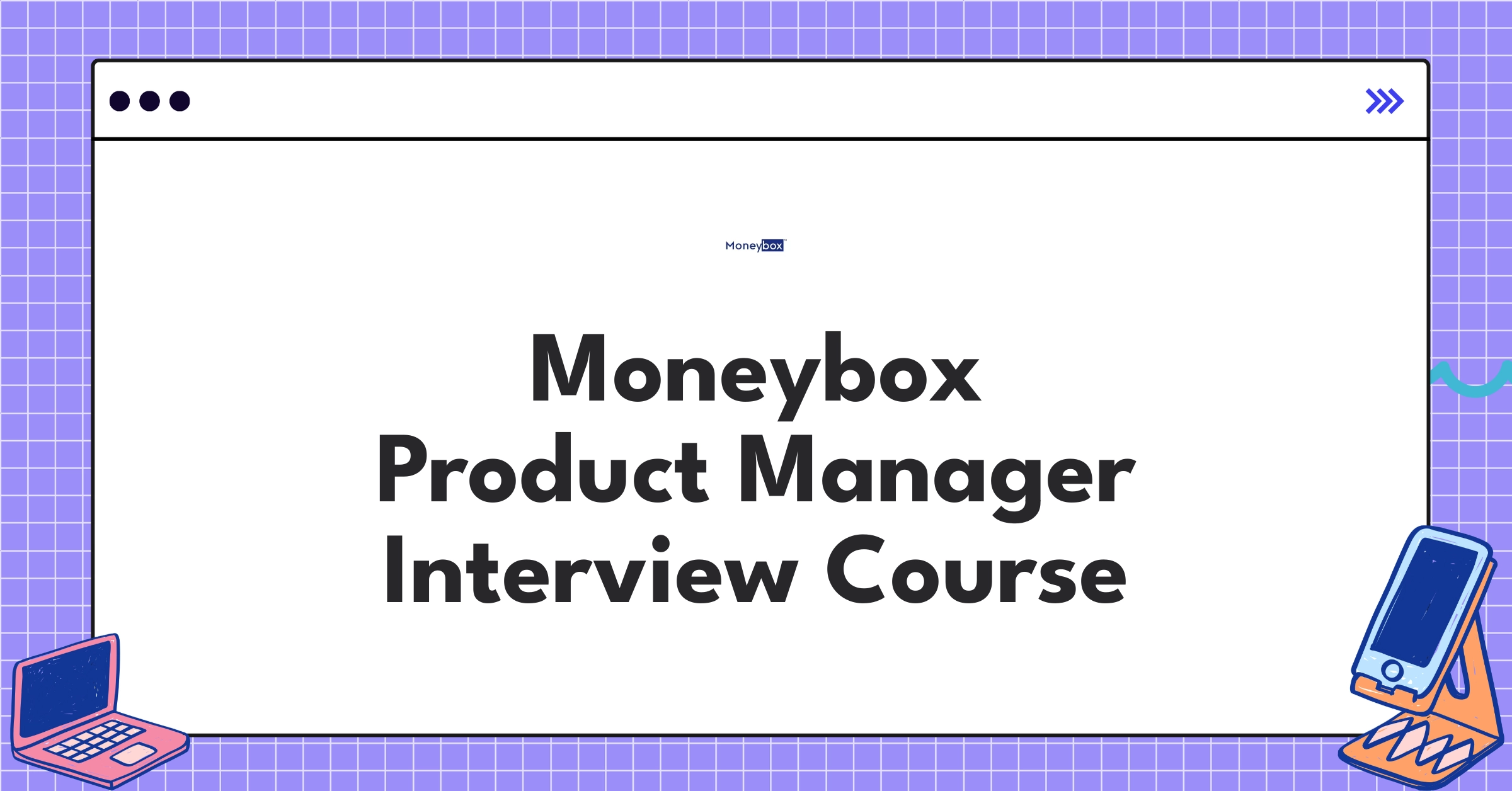 Moneybox Product Manager Course Featured Image