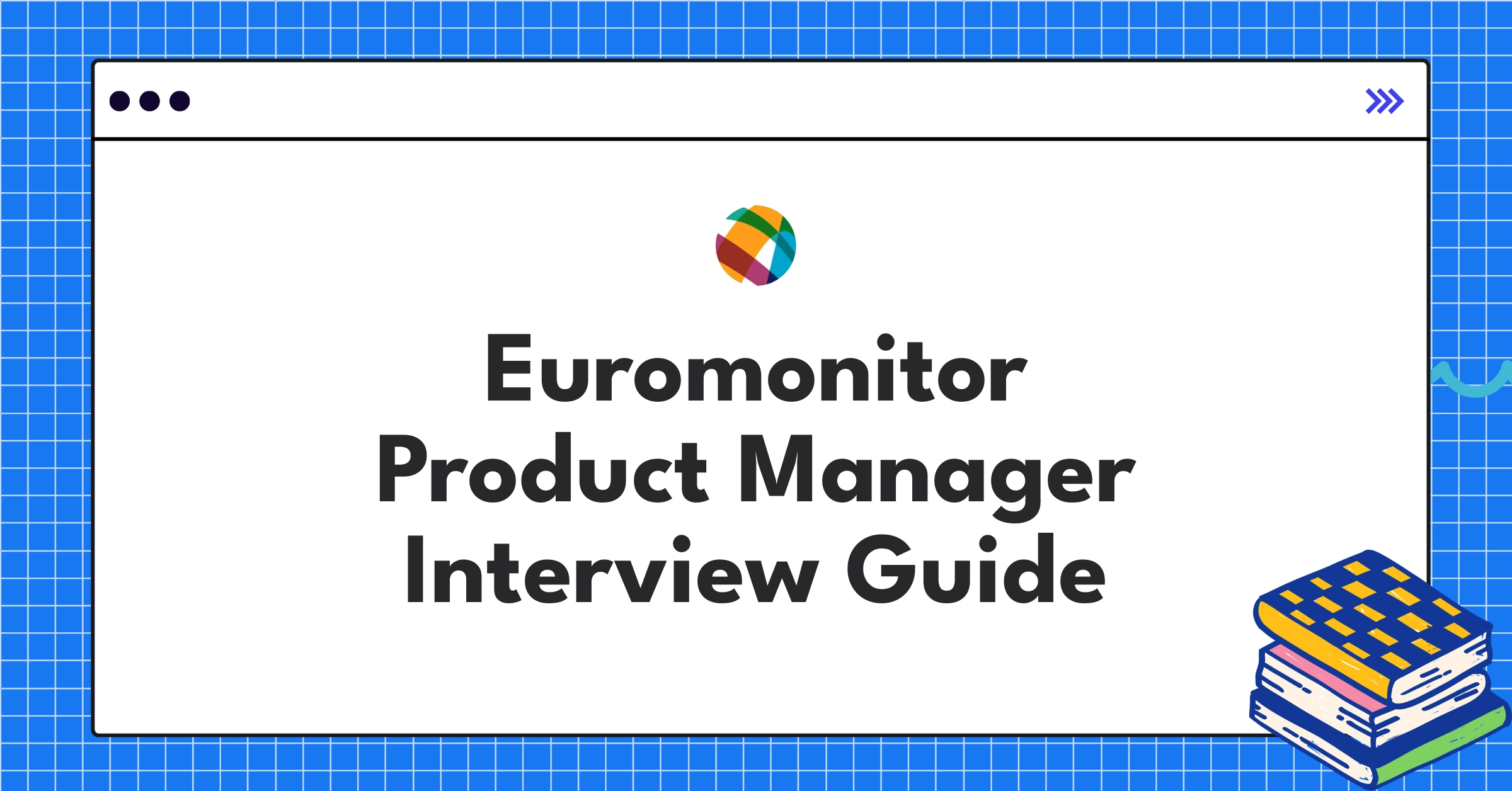 Euromonitor product manager interview guide showcasing market research and data analytics expertise