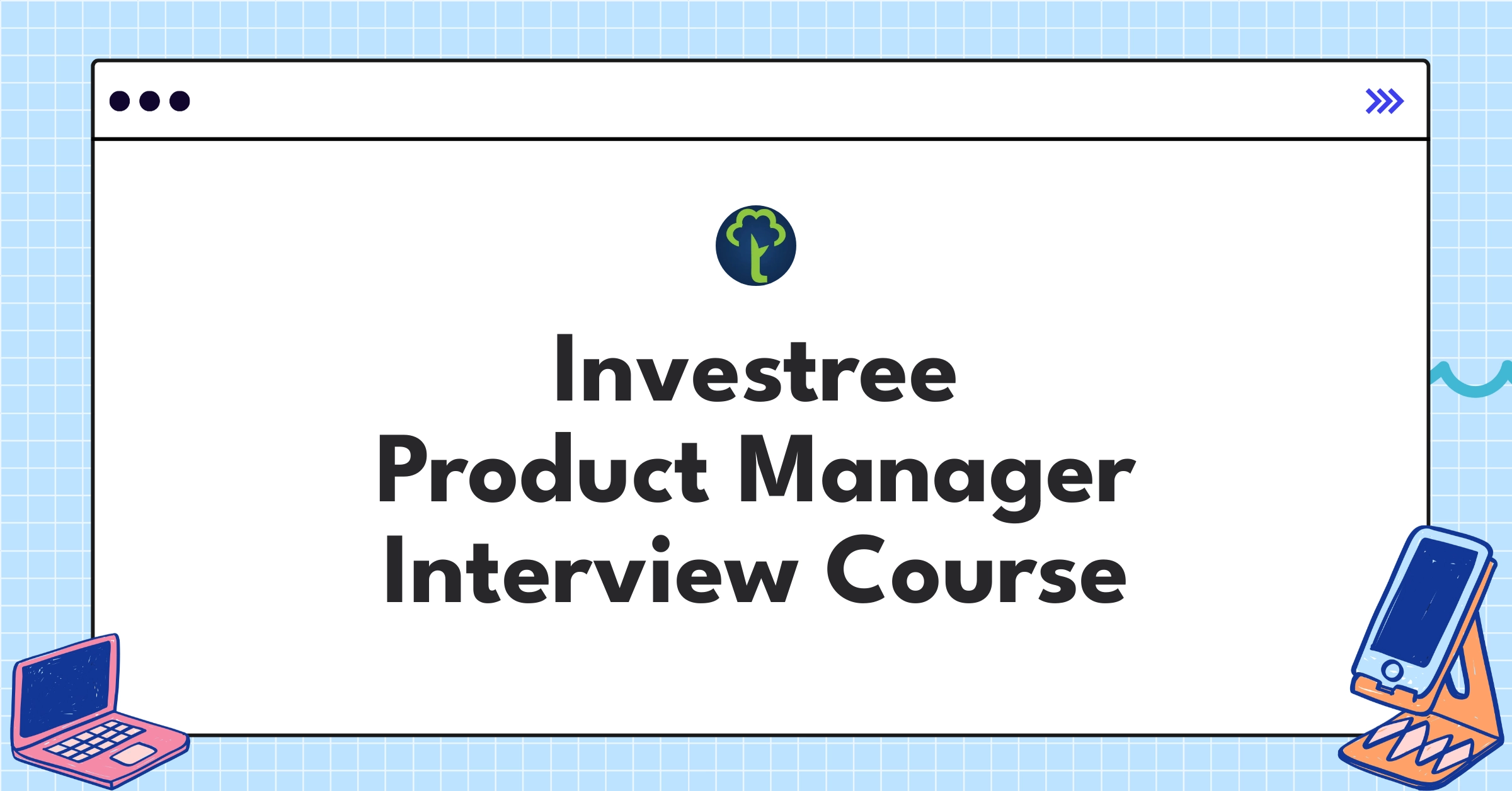 Investree Product Manager Course Featured Image