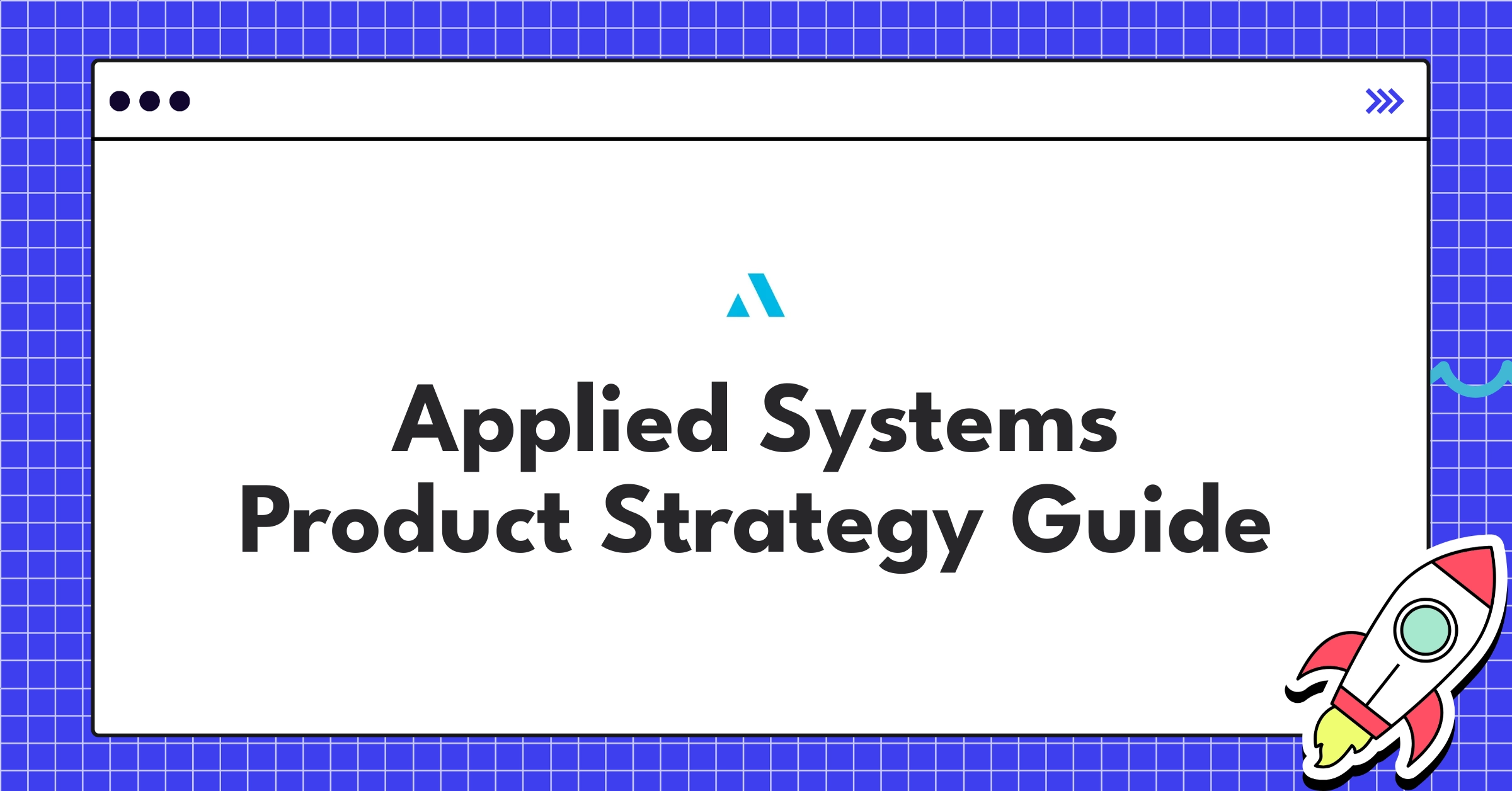 Applied Systems Product Strategy Guide Digital Transformation