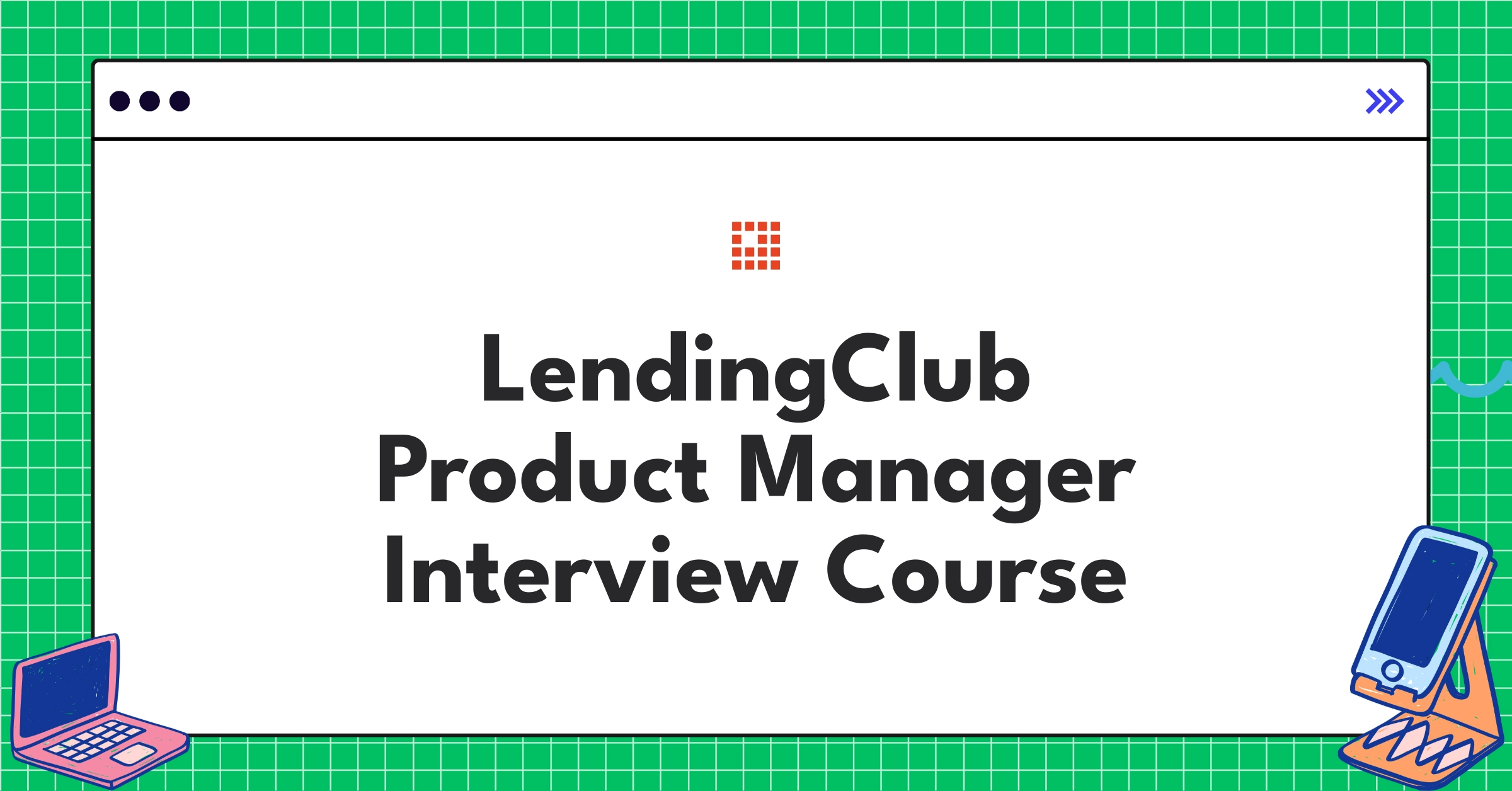 LendingClub Product Manager Course Featured Image