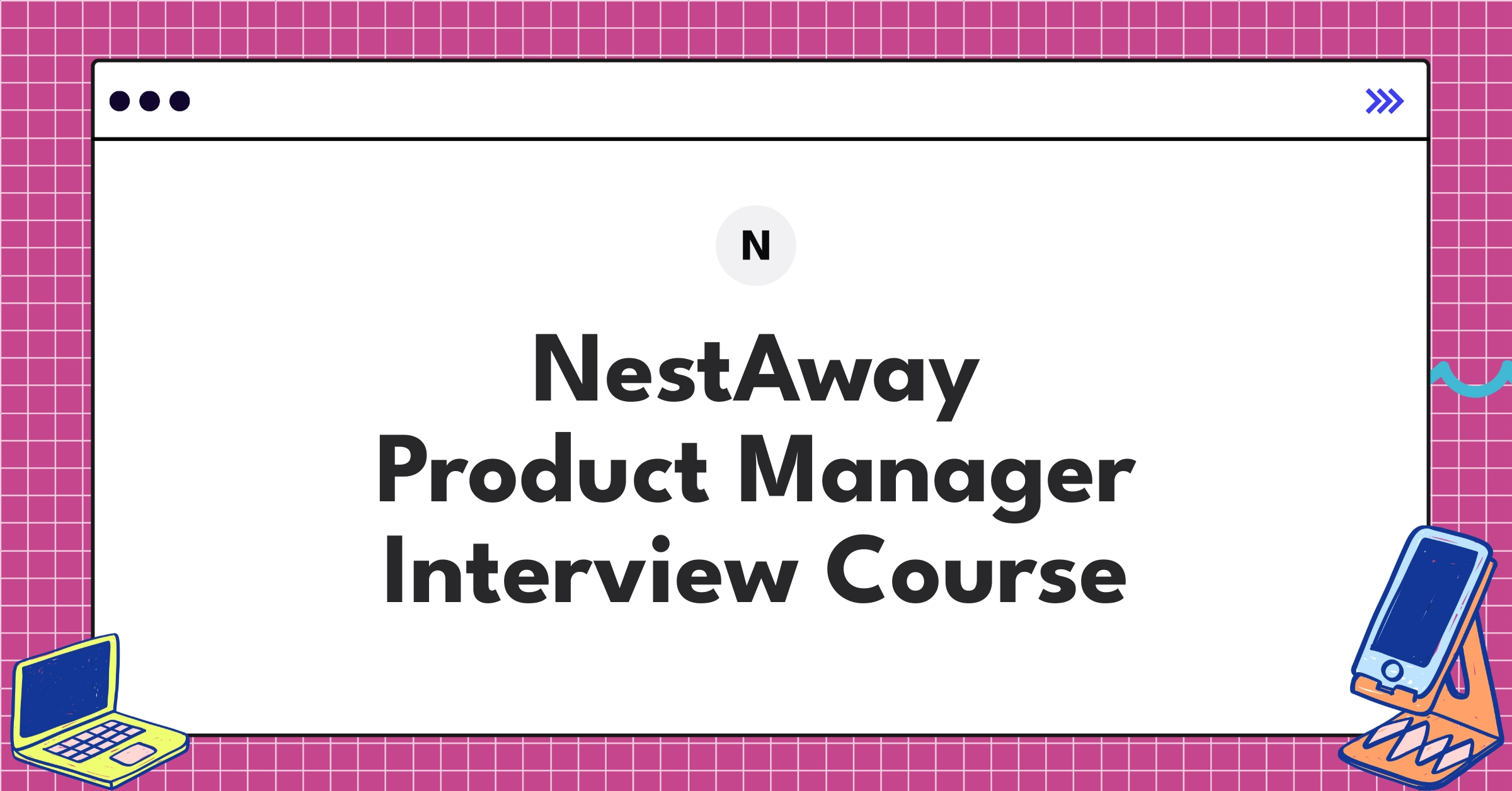 NestAway Product Manager Course Featured Image