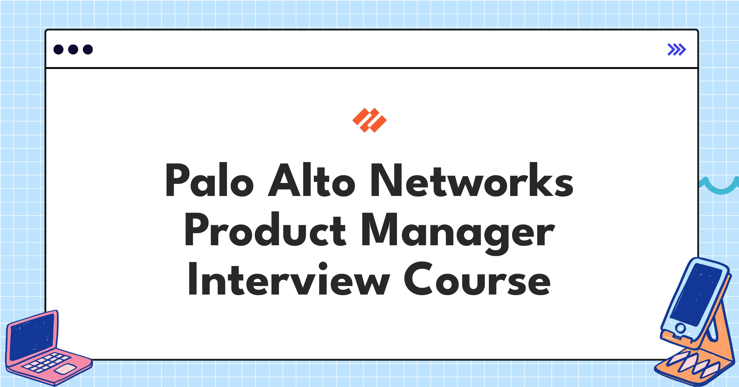 Palo Alto Networks Product Manager Course Featured Image
