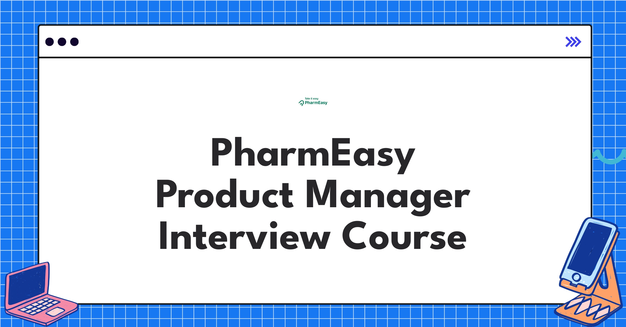 PharmEasy Product Manager Course Featured Image