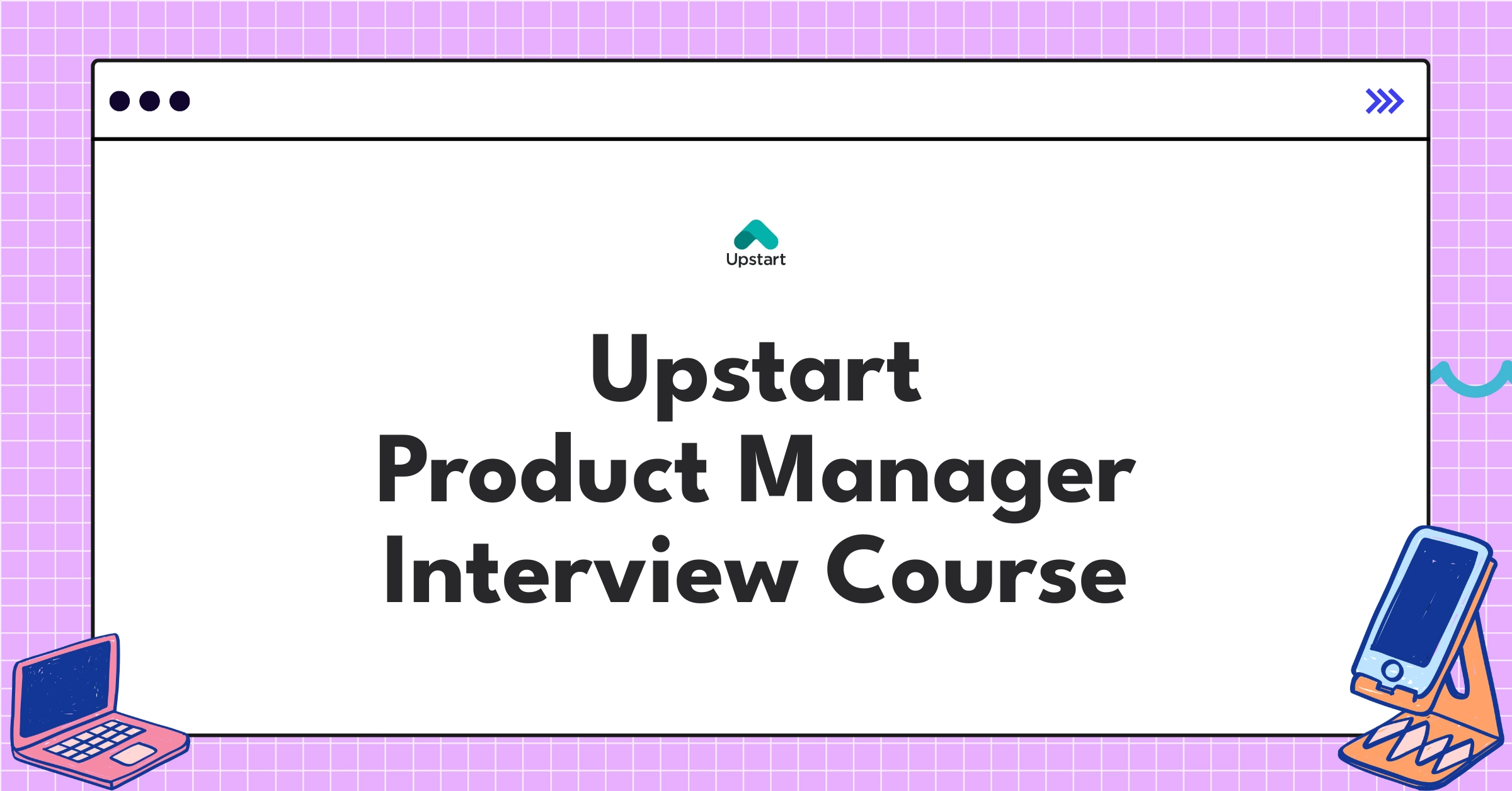Upstart Product Manager Course Featured Image