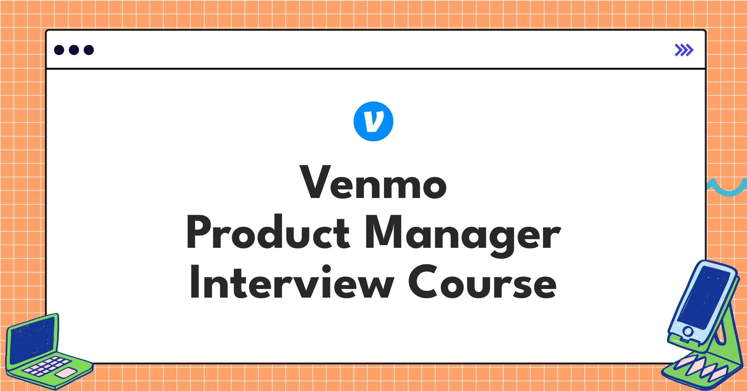 Venmo Product Manager Course Featured Image