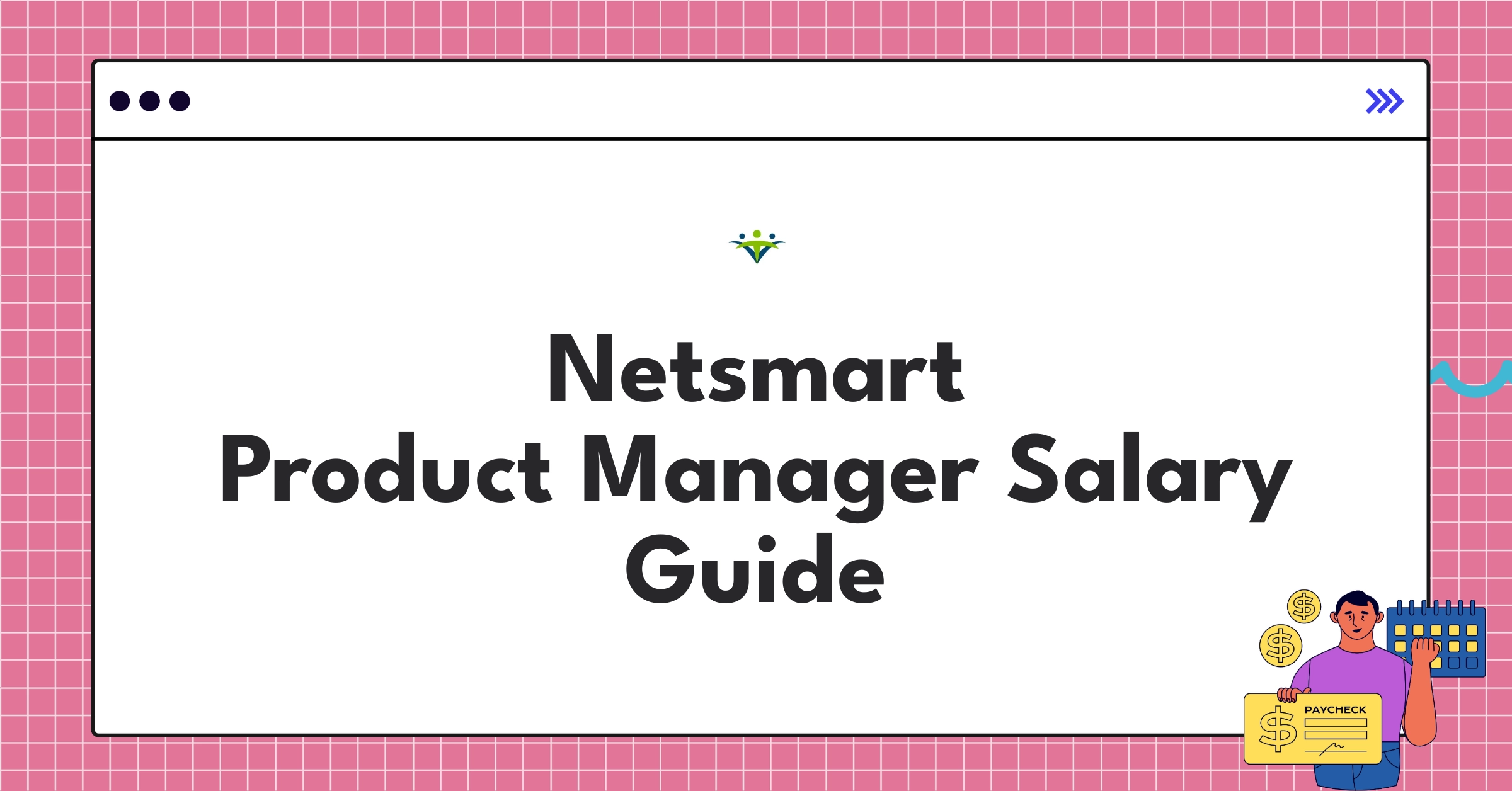 Infographic showing Netsmart product manager salary components and career progression ladder