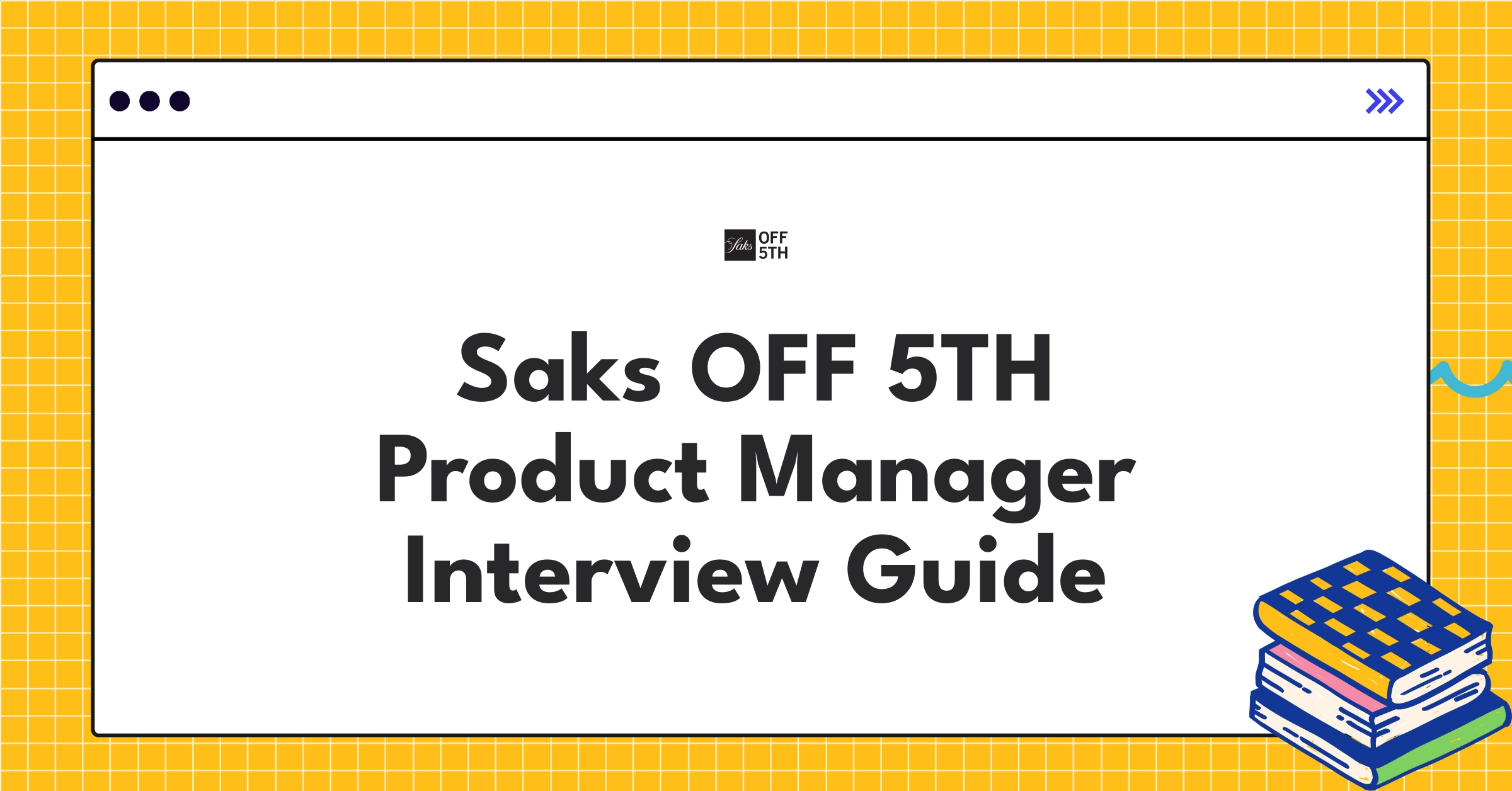 Saks OFF 5TH product manager interview guide showcasing luxury off-price retail expertise