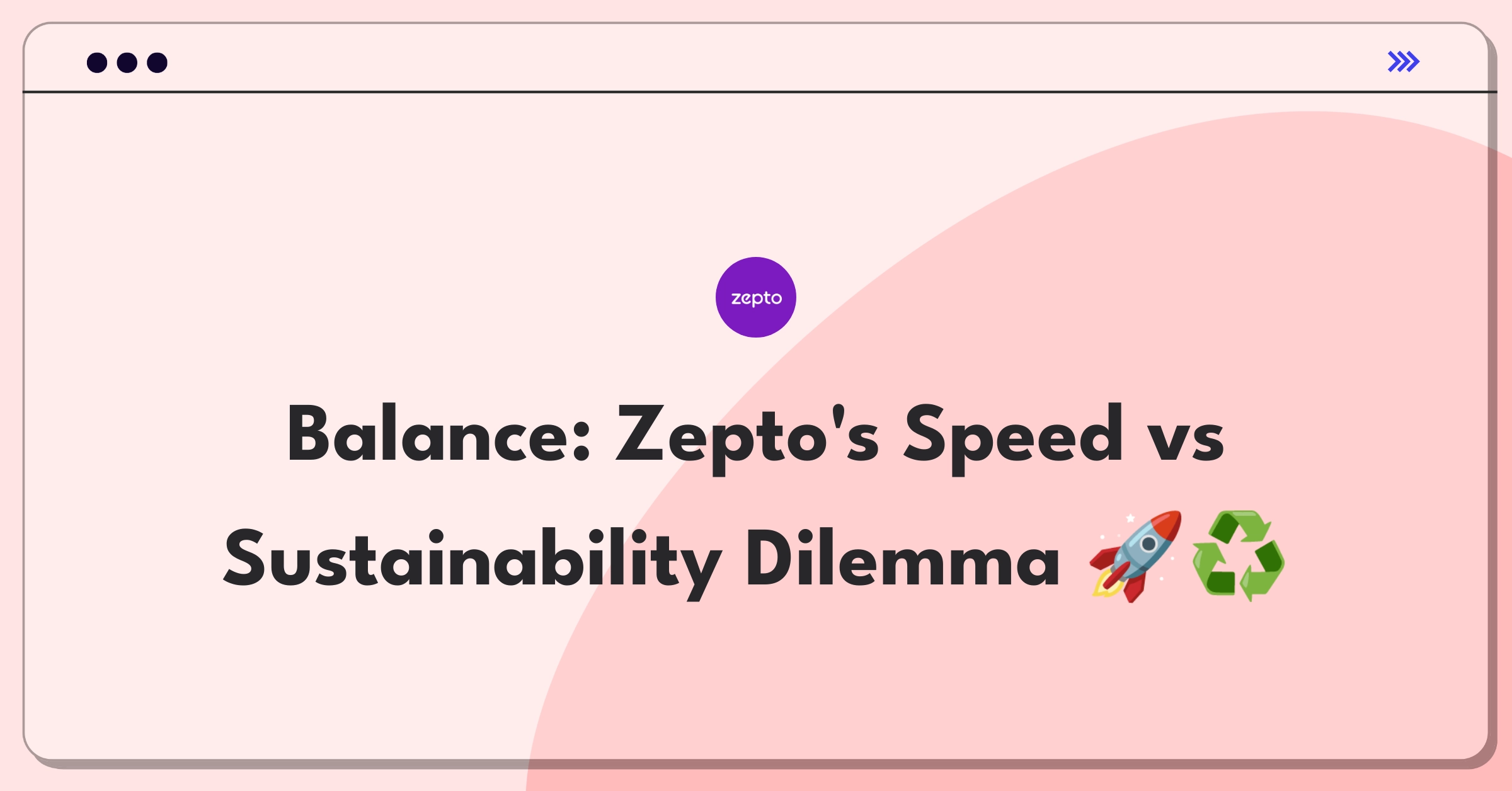 Product Management Trade-off Question: Zepto delivery speed versus sustainable packaging practices