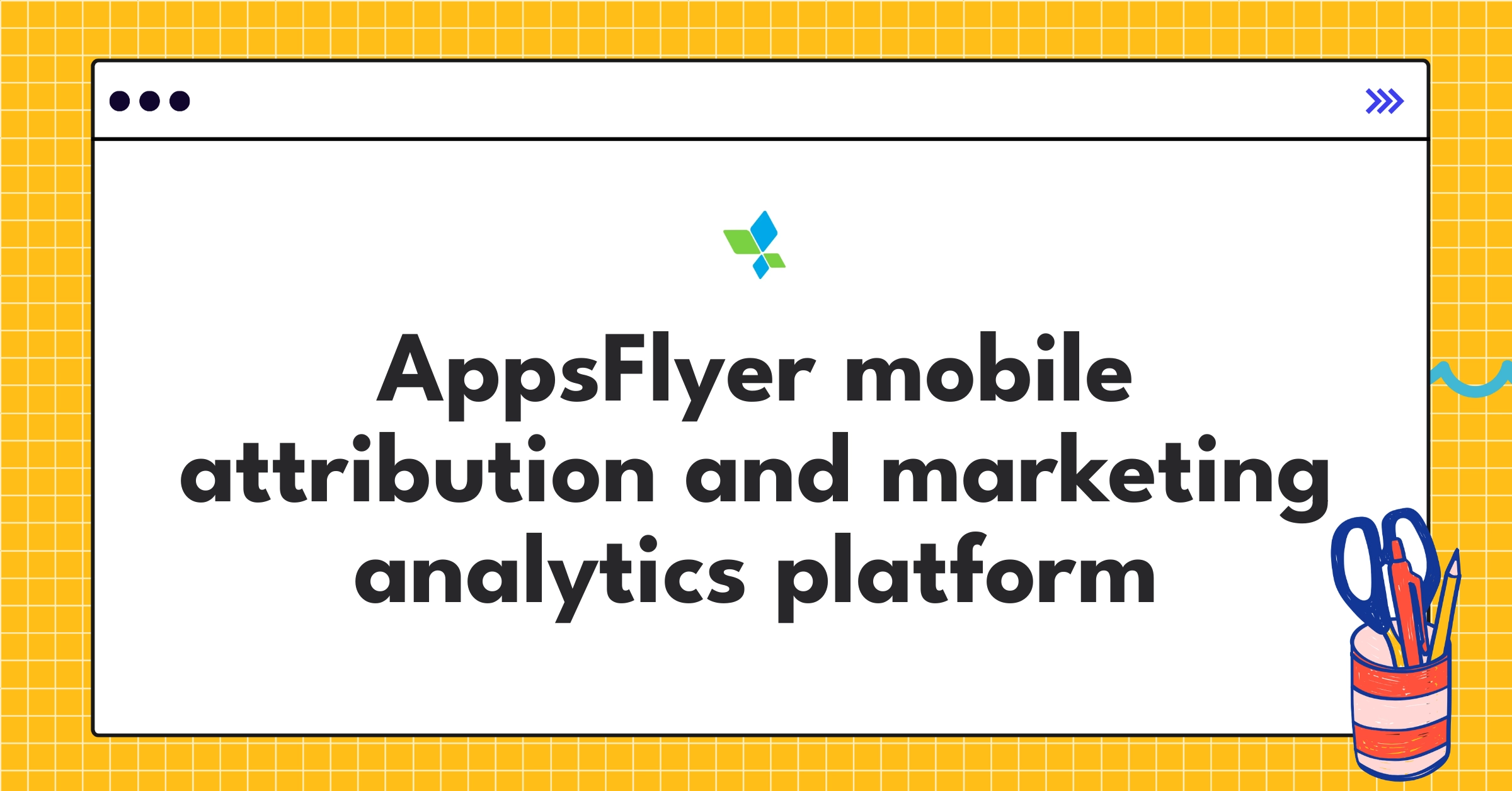 AppsFlyer dashboard showcasing mobile attribution and marketing analytics features for product managers