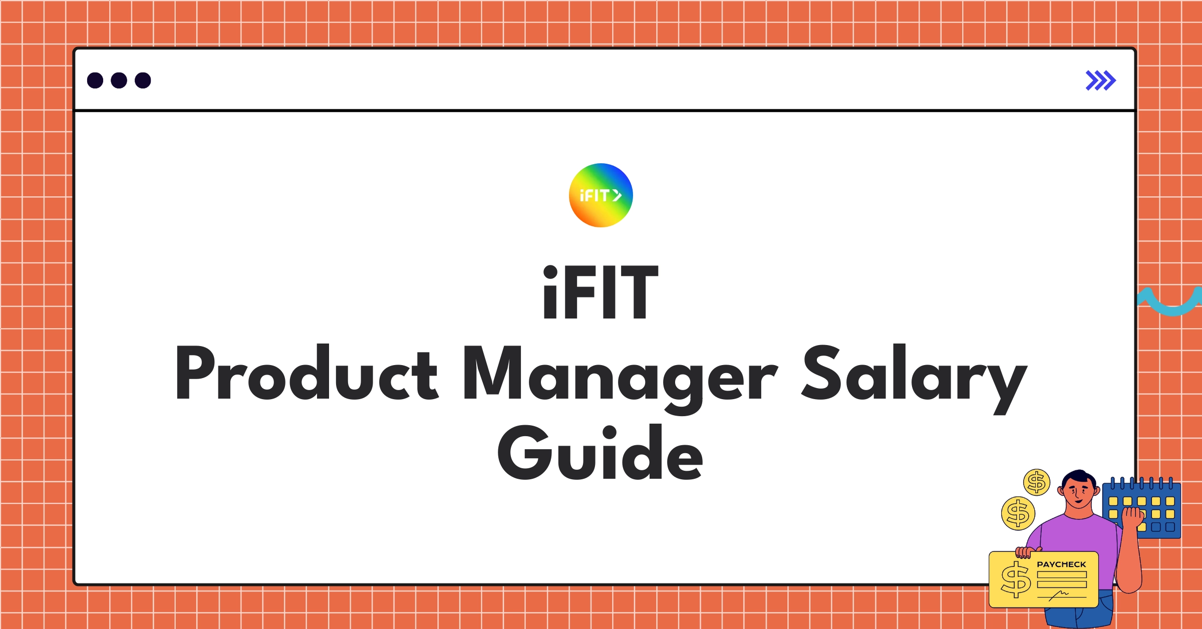 iFIT product manager salary chart showing compensation tiers and benefits for different experience levels