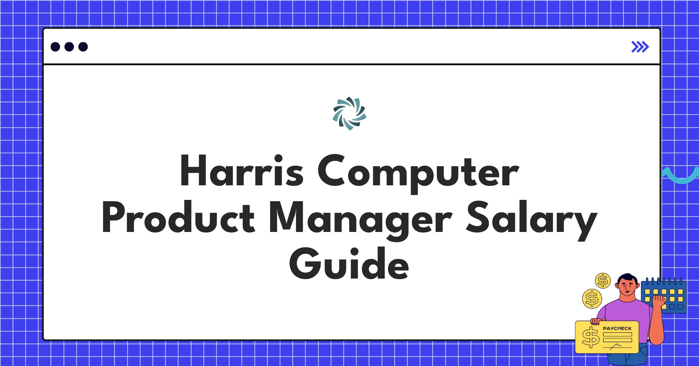 Harris Computer Product Manager salary ranges and progression chart for 2025 compensation guide